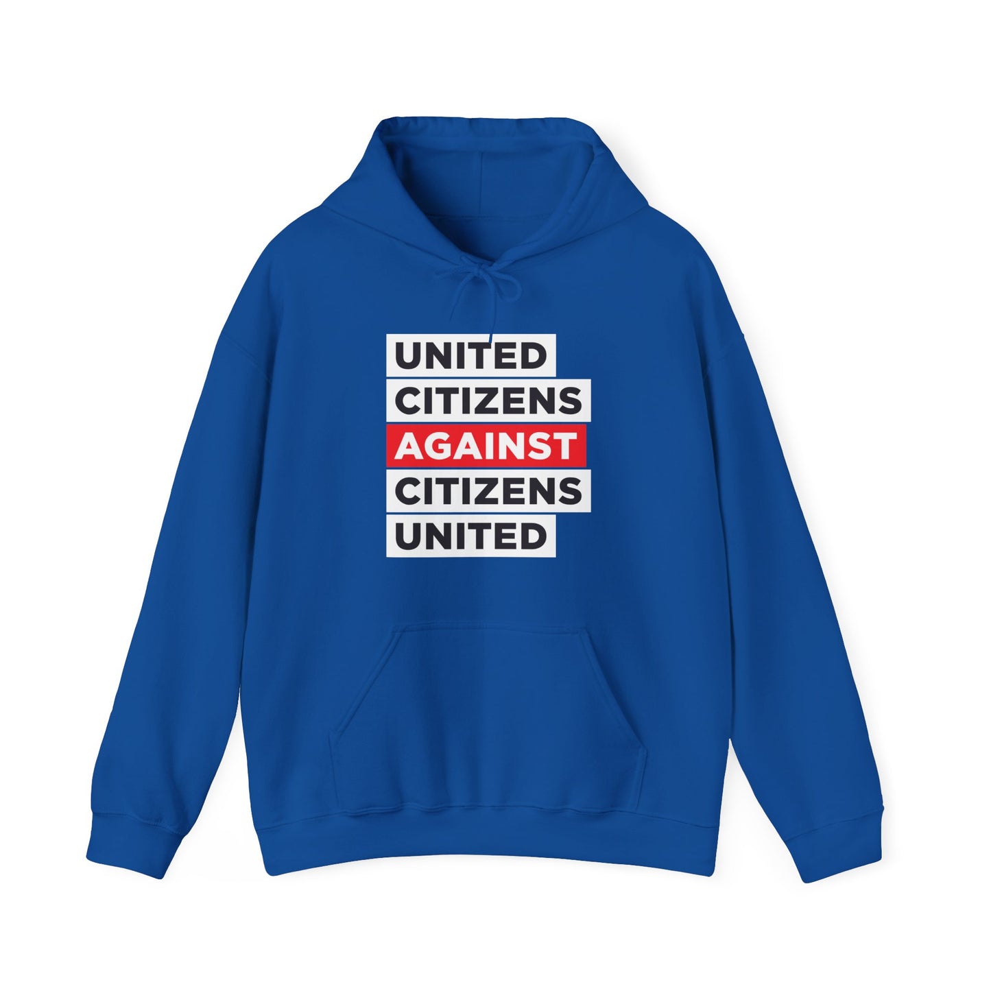 United Citizens Against Citizens United - Hoodie