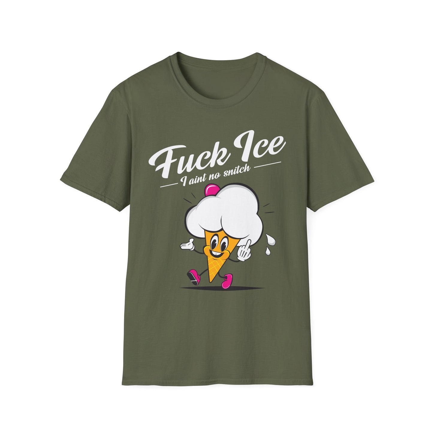 Fuck Ice I Aint No Snitch T-shirt
