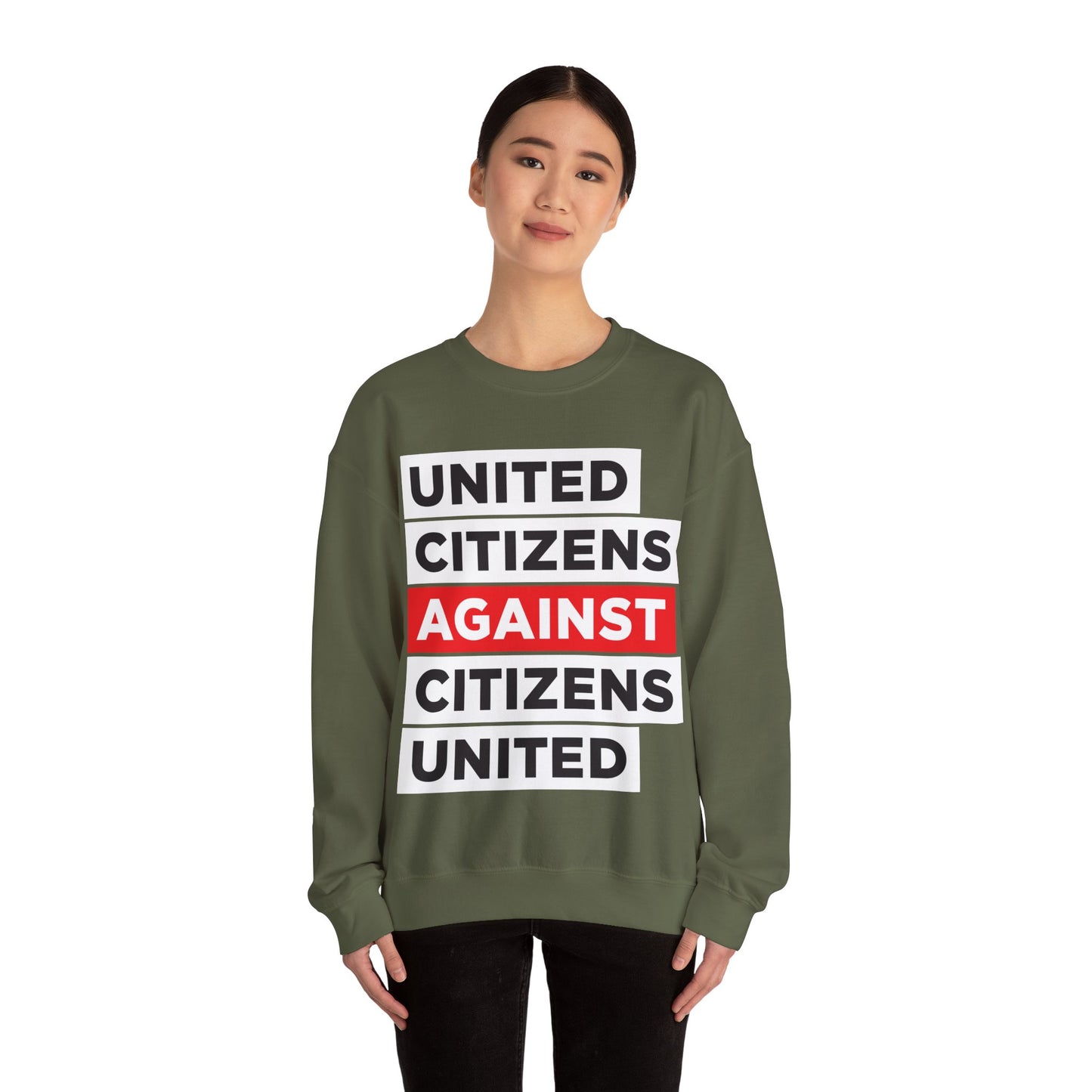 United Citizens Against Citizens United - Sweatshirt
