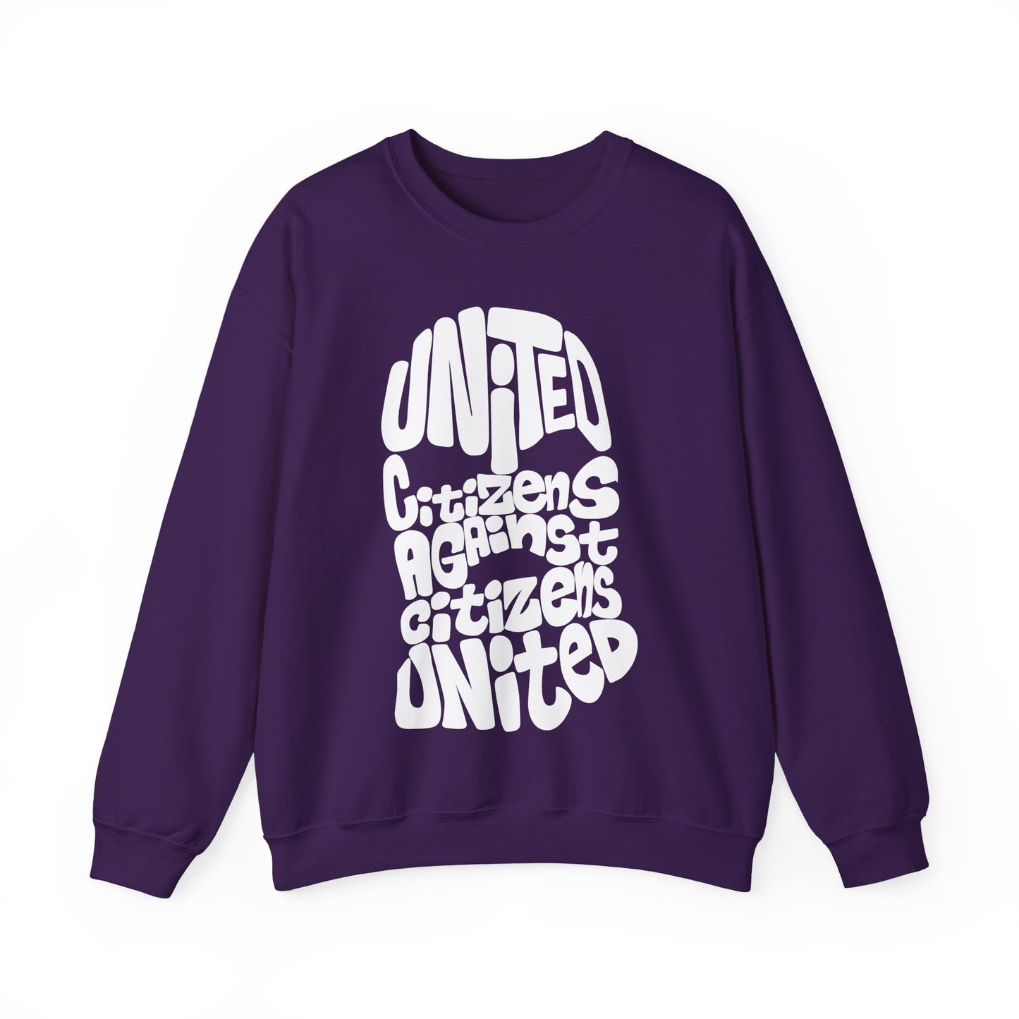 United Citizens Against Citizens United - Sweatshirt