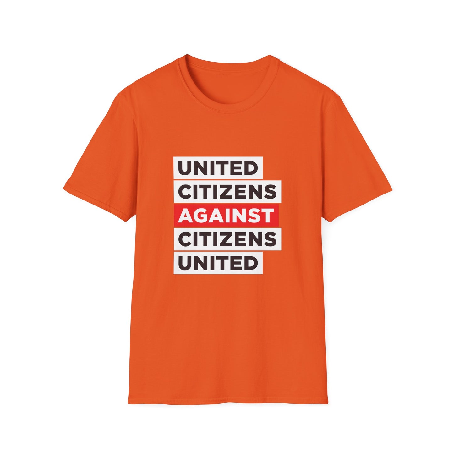 United Citizens Against Citizens United 03 - T-Shirt - Free Oppression