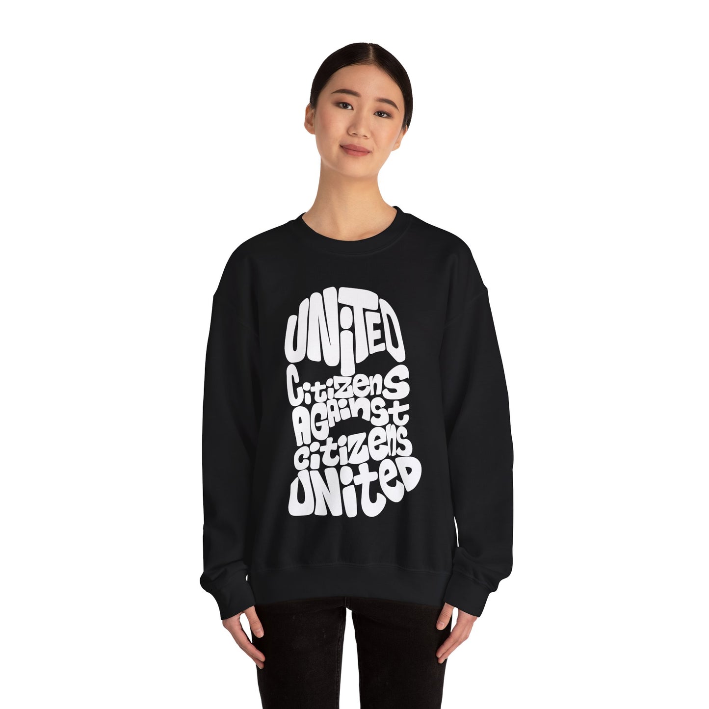 United Citizens Against Citizens United - Sweatshirt