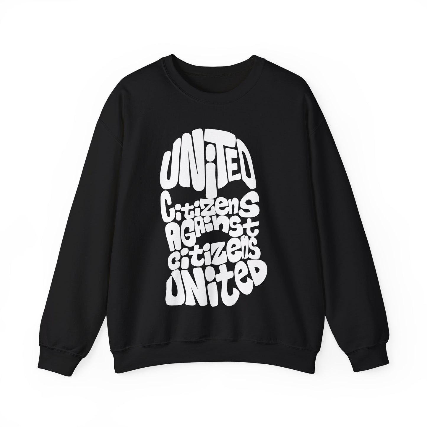 United Citizens Against Citizens United - Sweatshirt