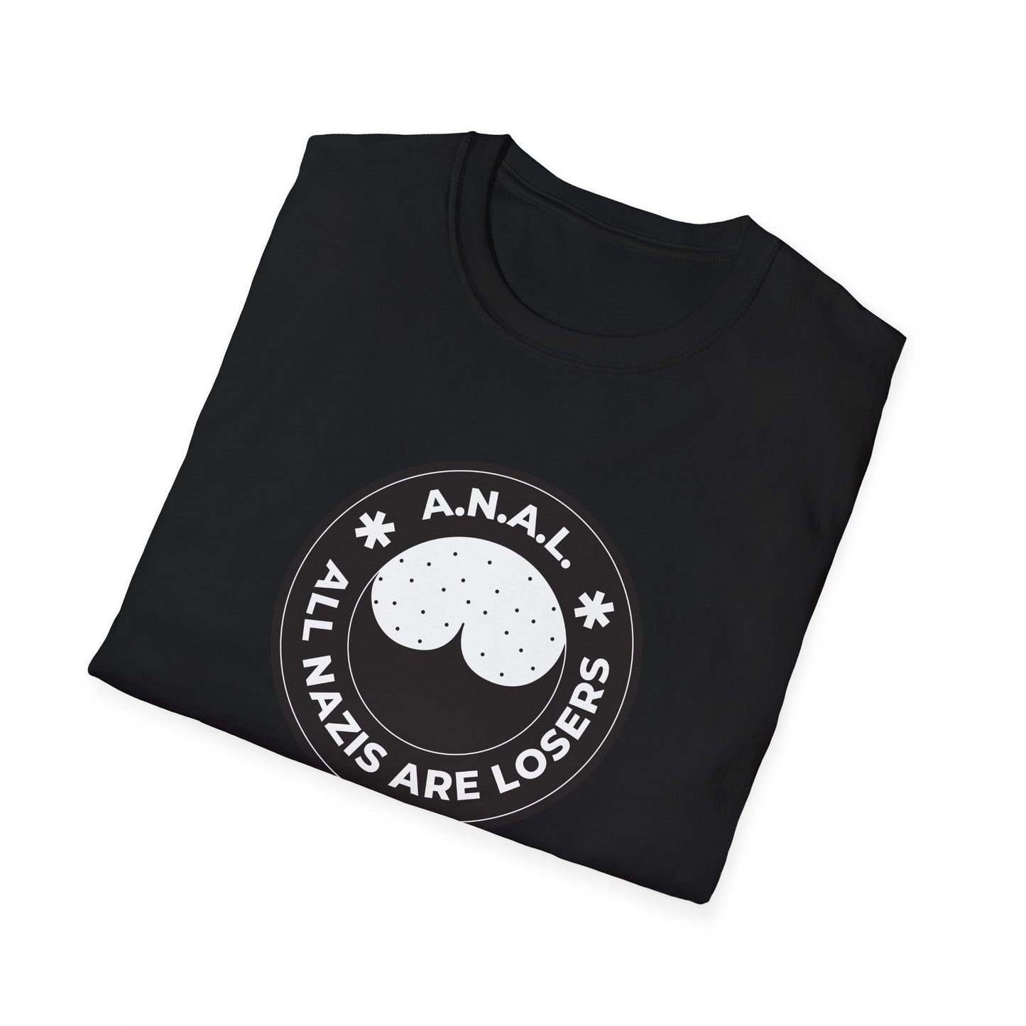 All Nazis Are Losers A.N.A.L. T-shirt