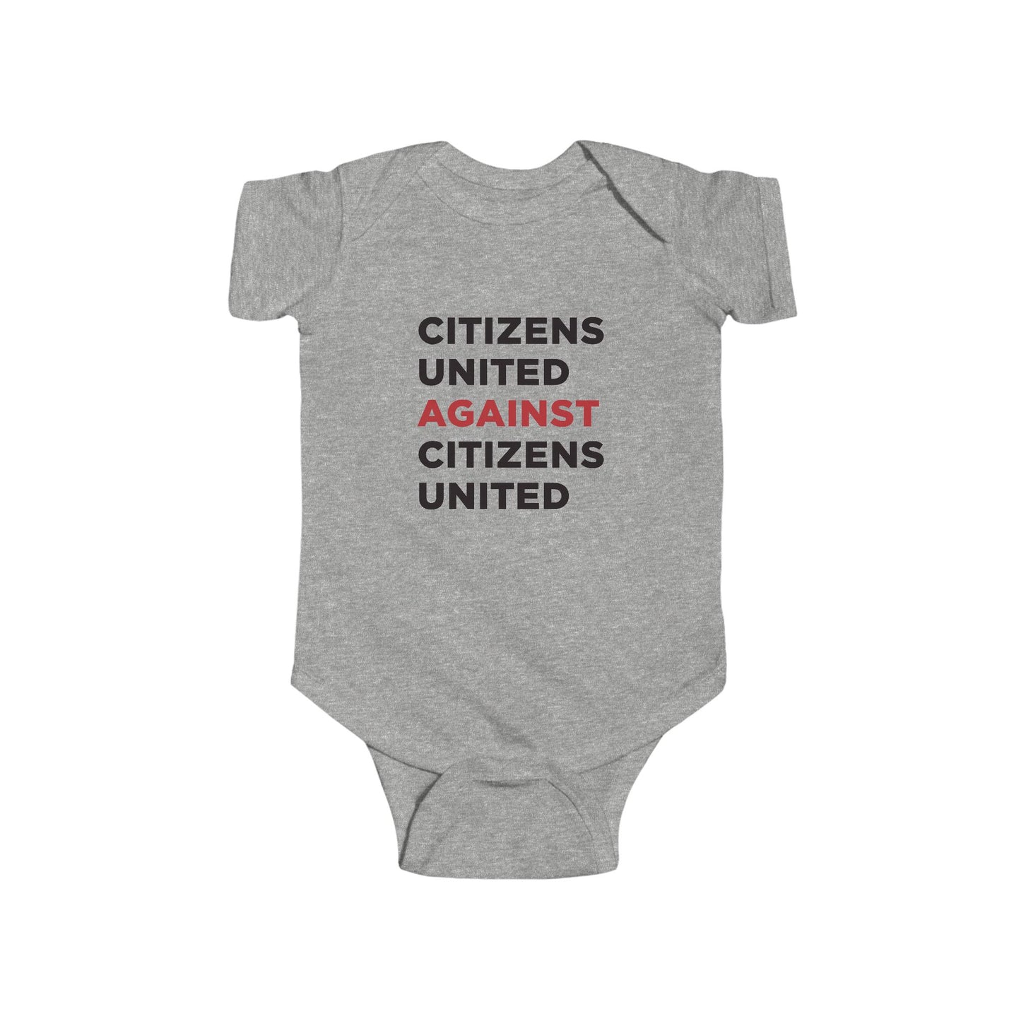 Infant Bodysuit - Citizens United Against Citizens United - Free Oppression