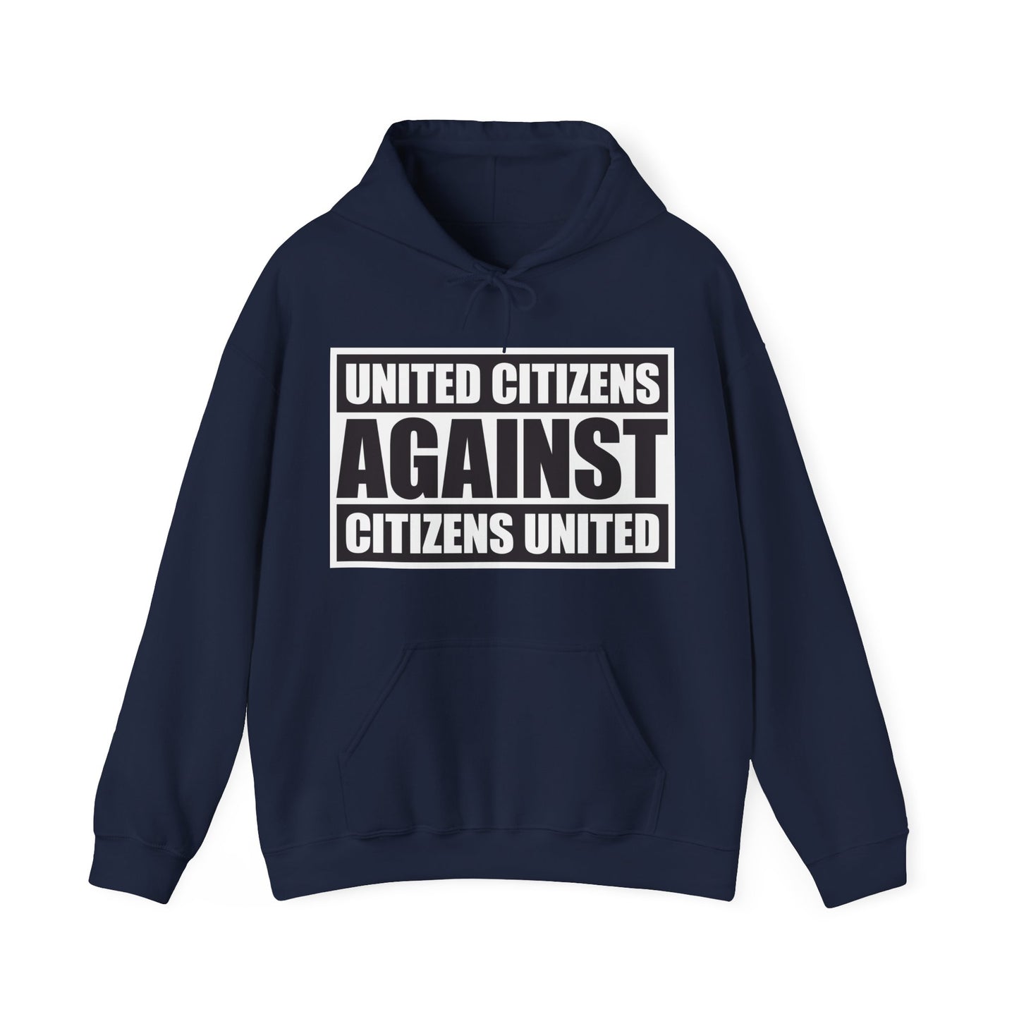 United Citizens Against Citizens United - Hoodie