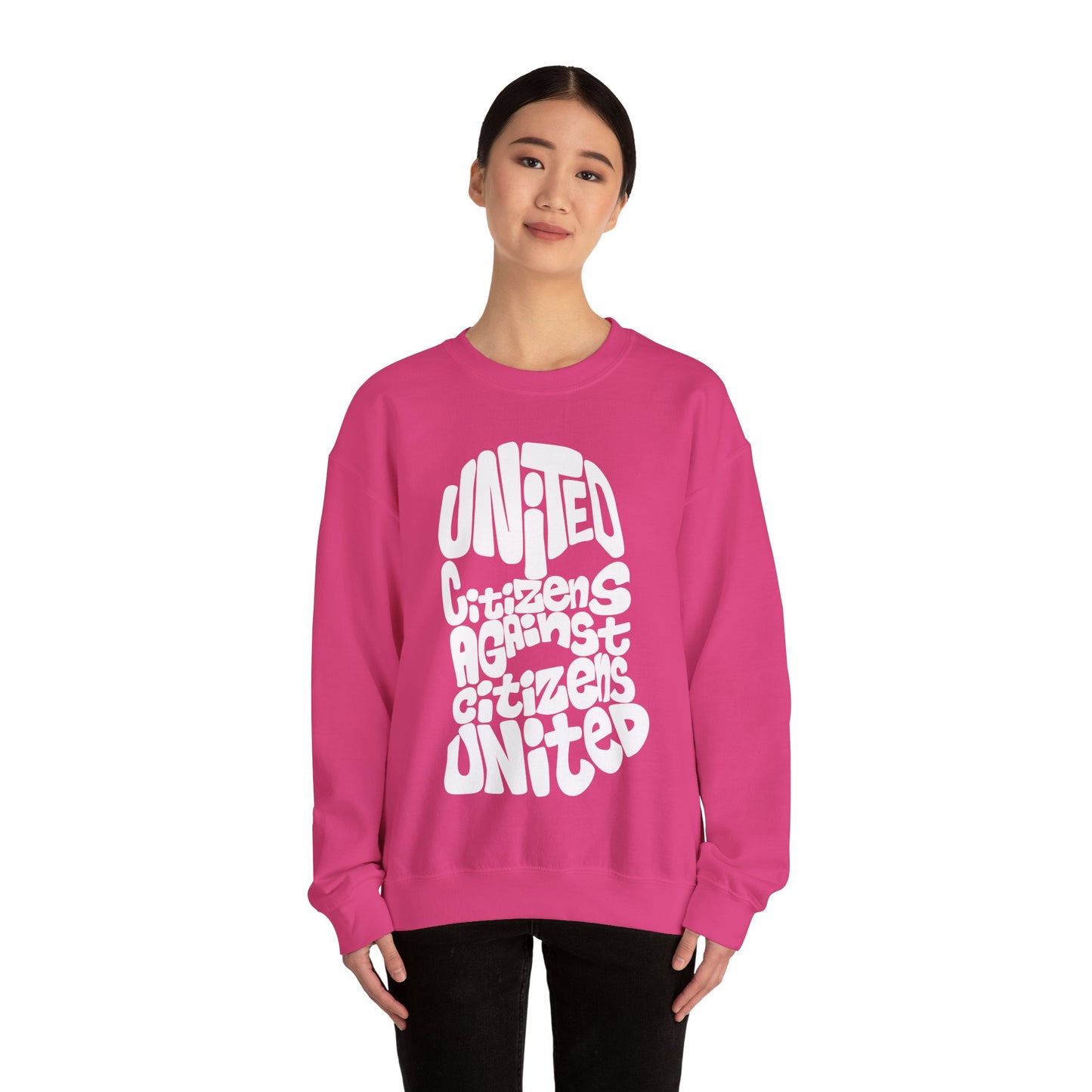 United Citizens Against Citizens United - Sweatshirt