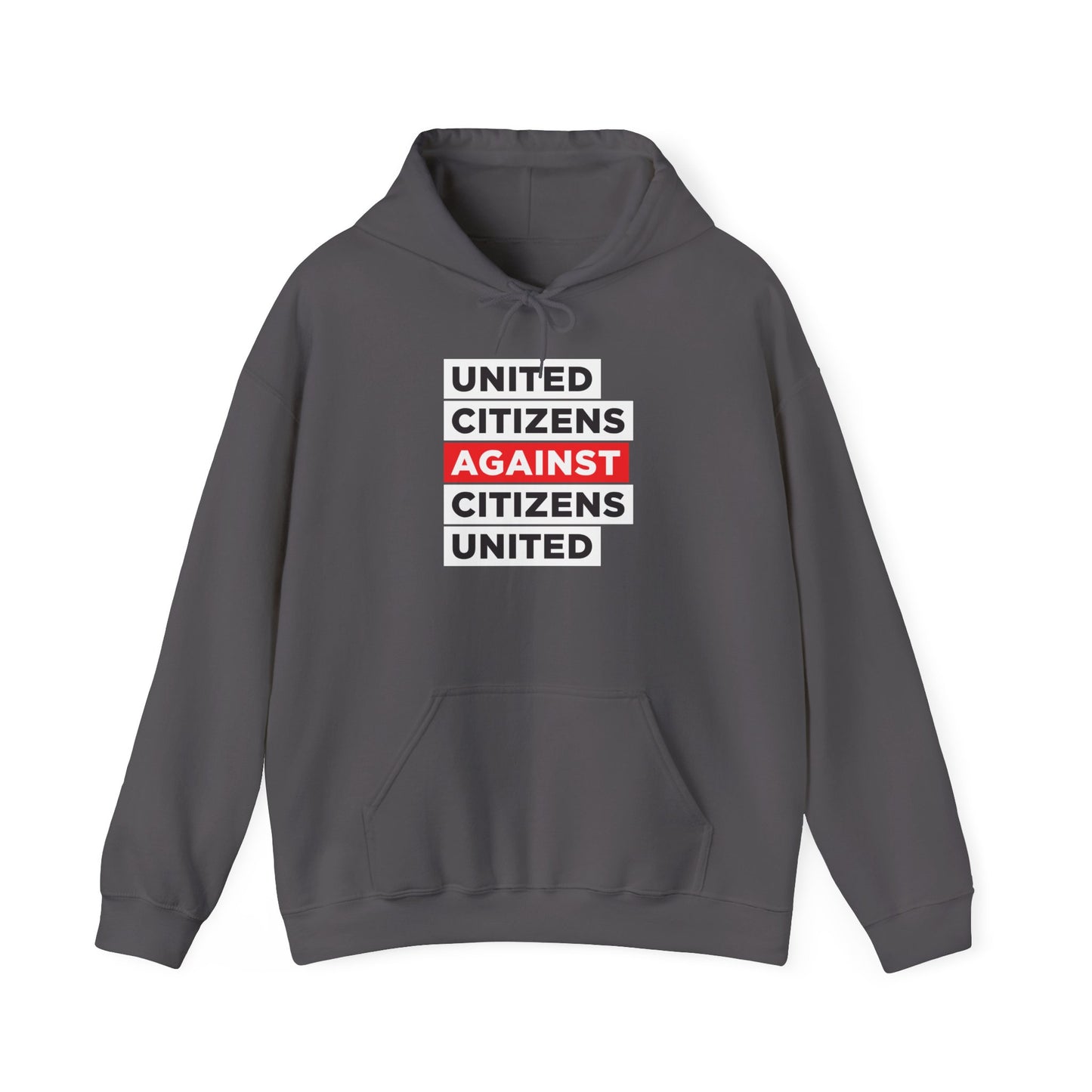United Citizens Against Citizens United - Hoodie - Free Oppression