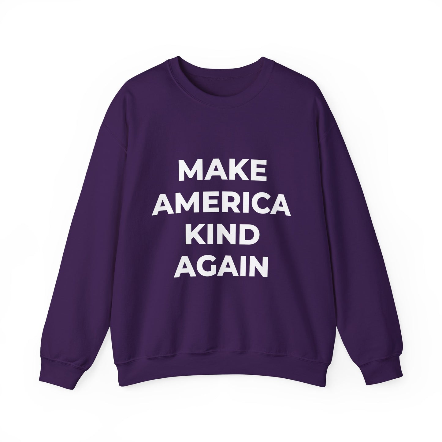 Make America Kind Again - Sweatshirt
