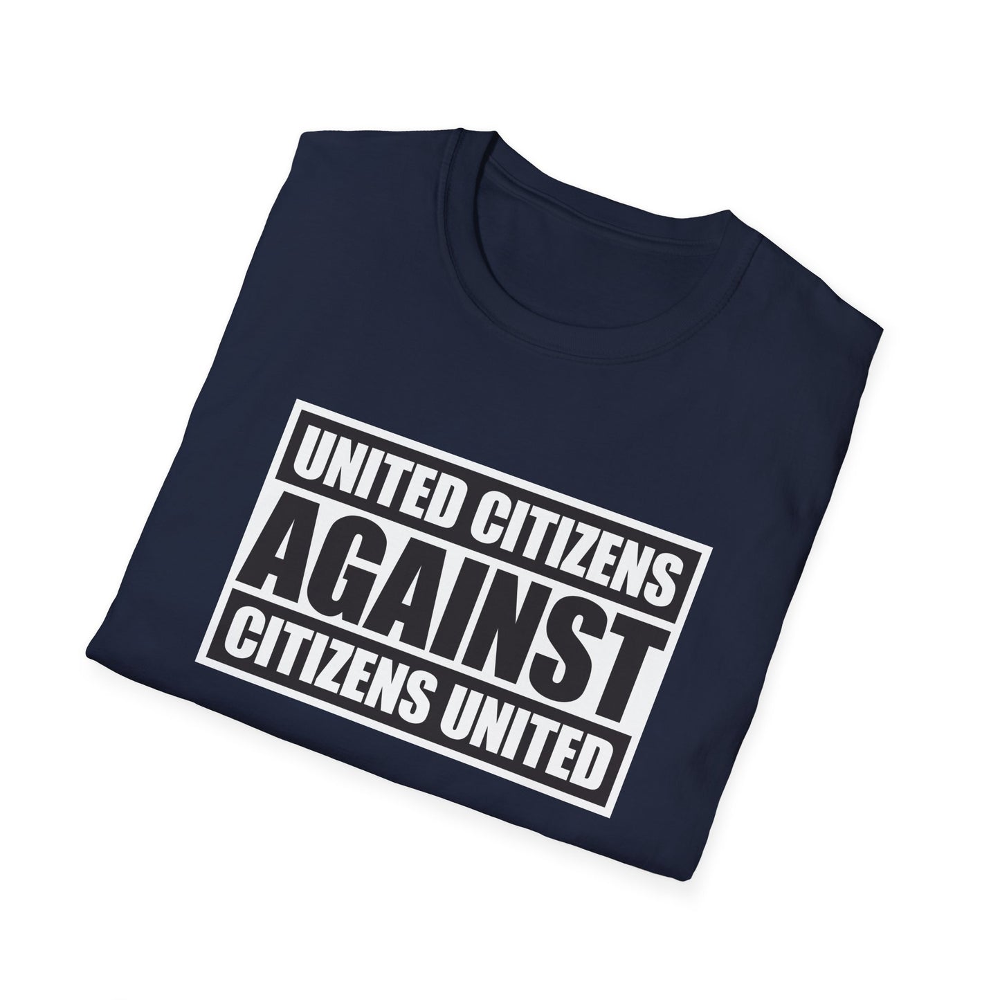United Citizens Against Citizens United - T-Shirt