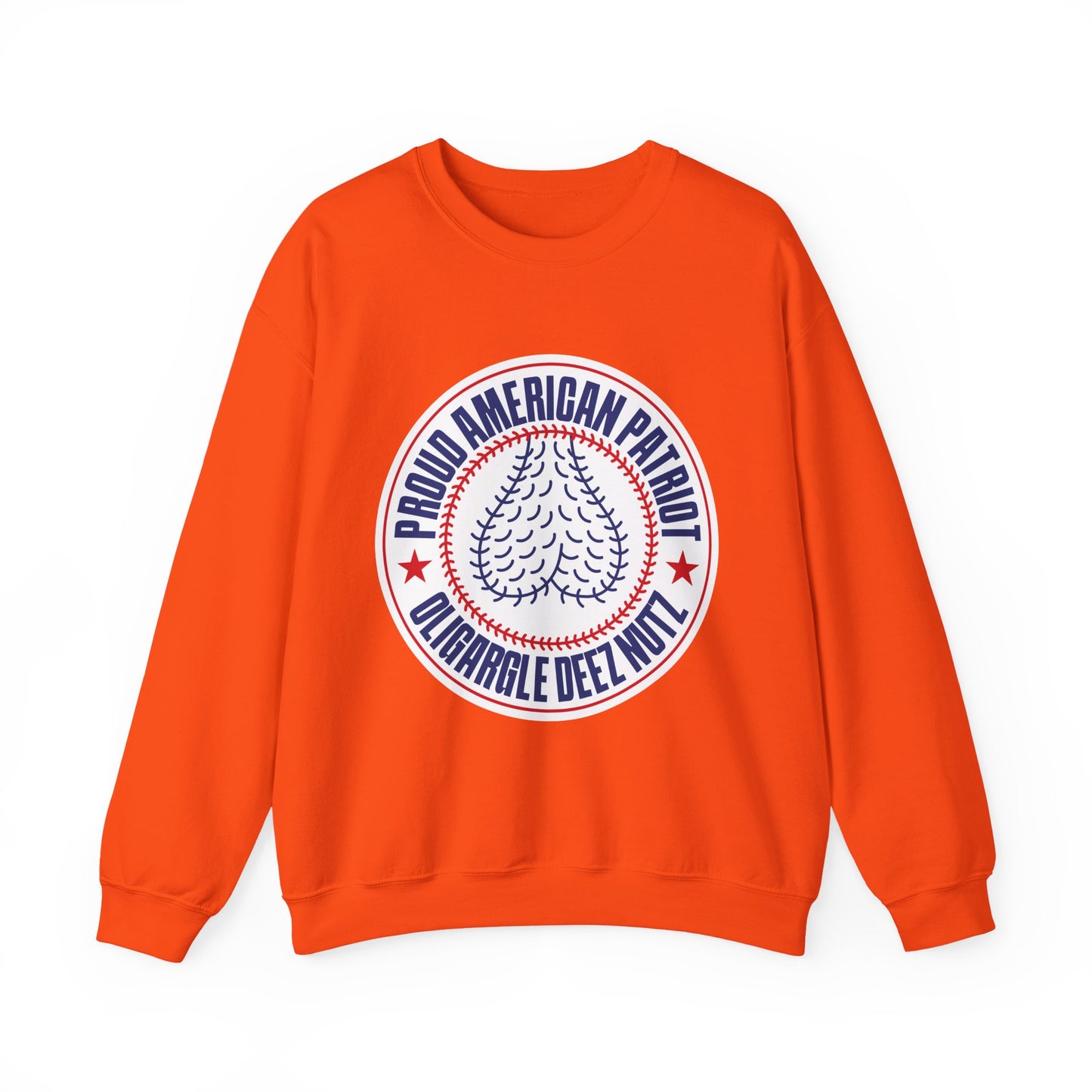 Proud American Patriot Oligargle Deez Nutz - Sweatshirt