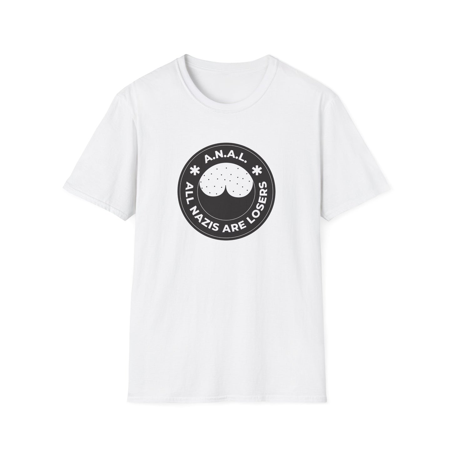 All Nazis Are Losers A.N.A.L. T-shirt