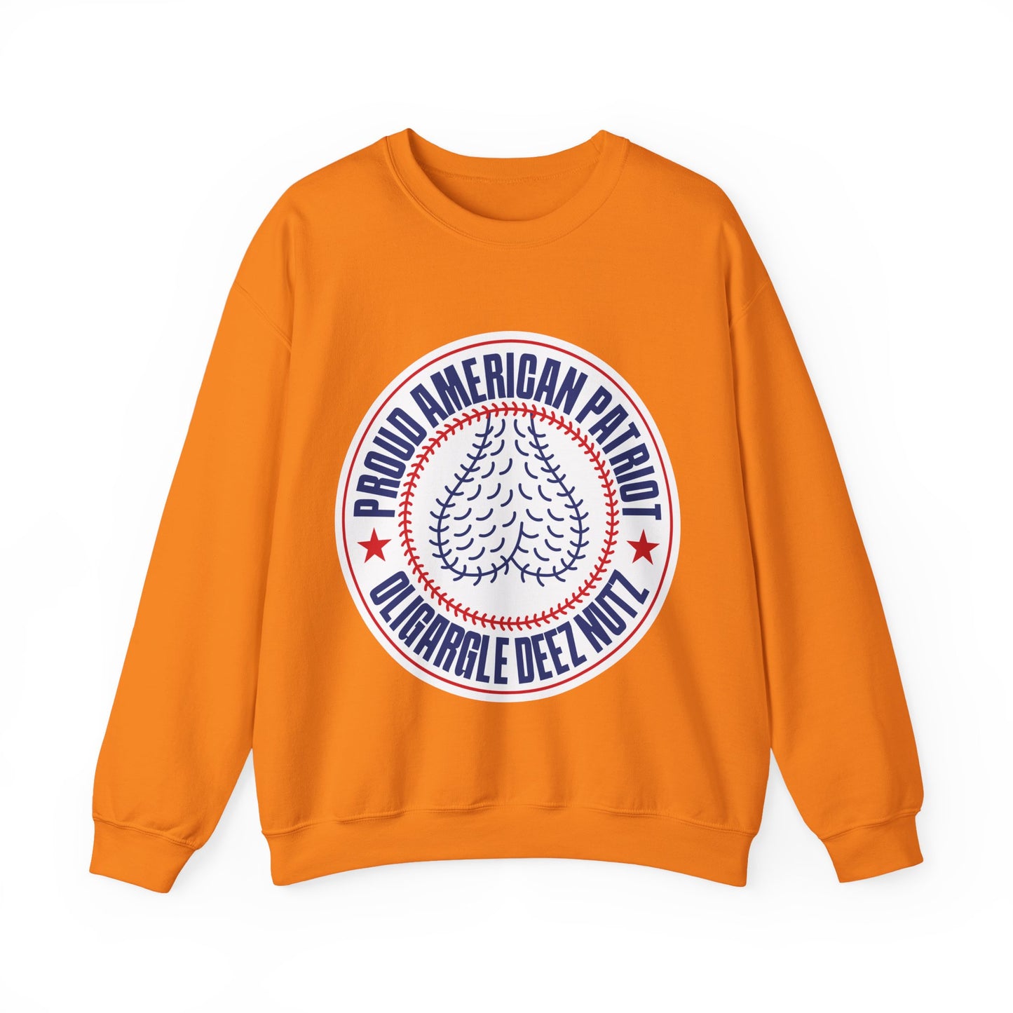 Proud American Patriot Oligargle Deez Nutz - Sweatshirt