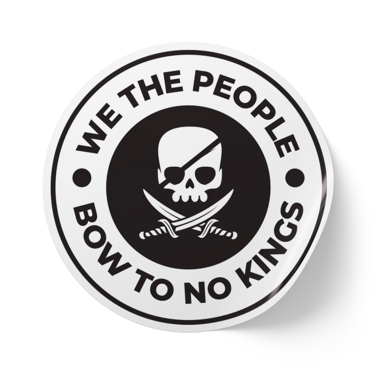 We The People Bow To No Kings Round Sticker Label Rolls