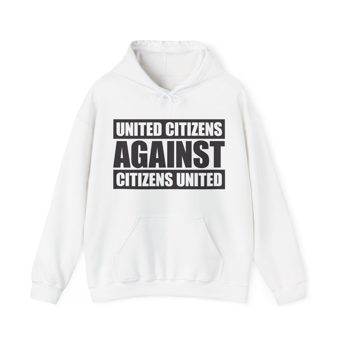 United Citizens Against Citizens United - Hoodie