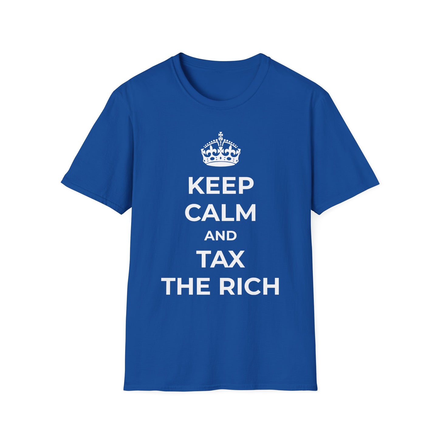 T-shirt « Gardez votre calme et taxez les riches »