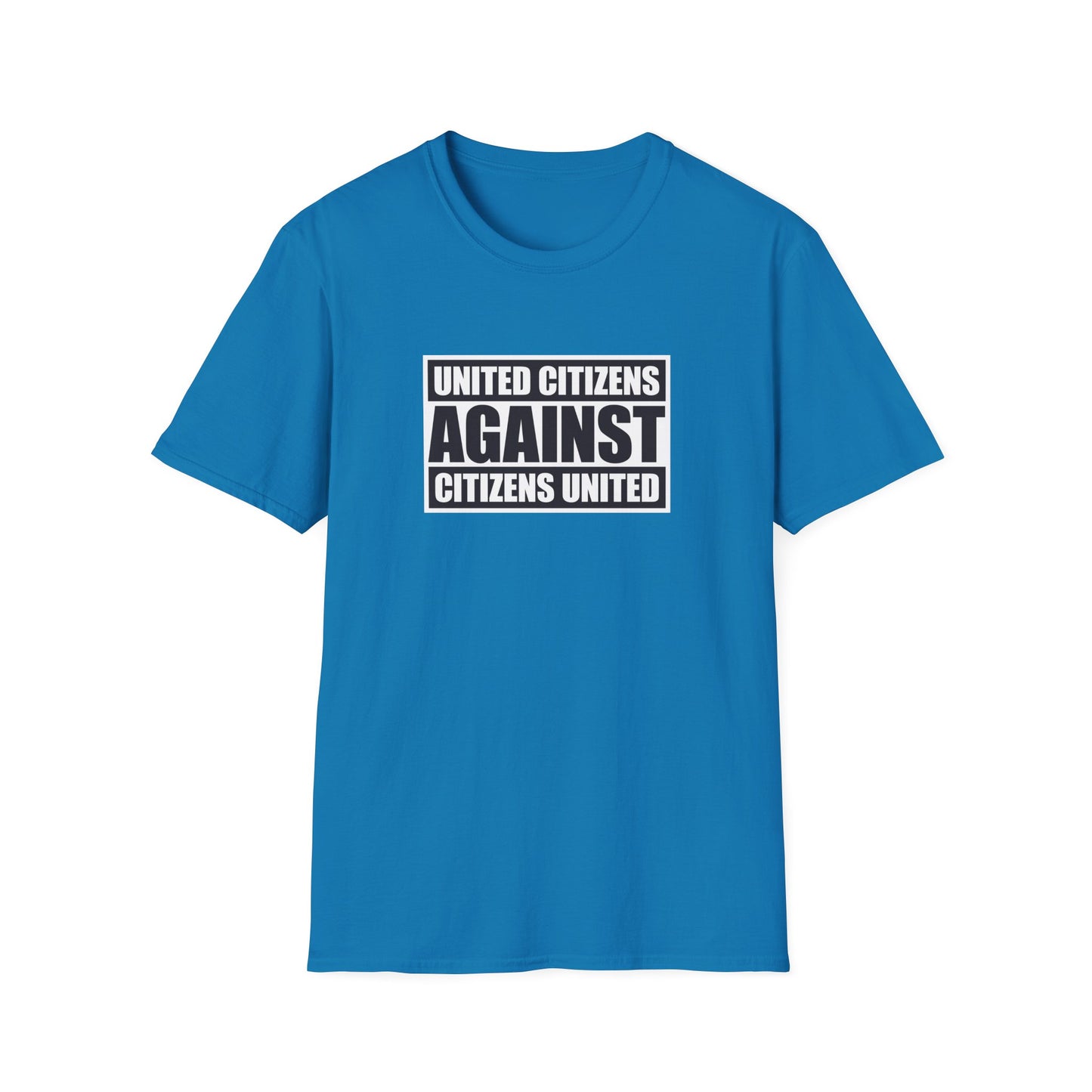 United Citizens Against Citizens United - T-Shirt - Free Oppression