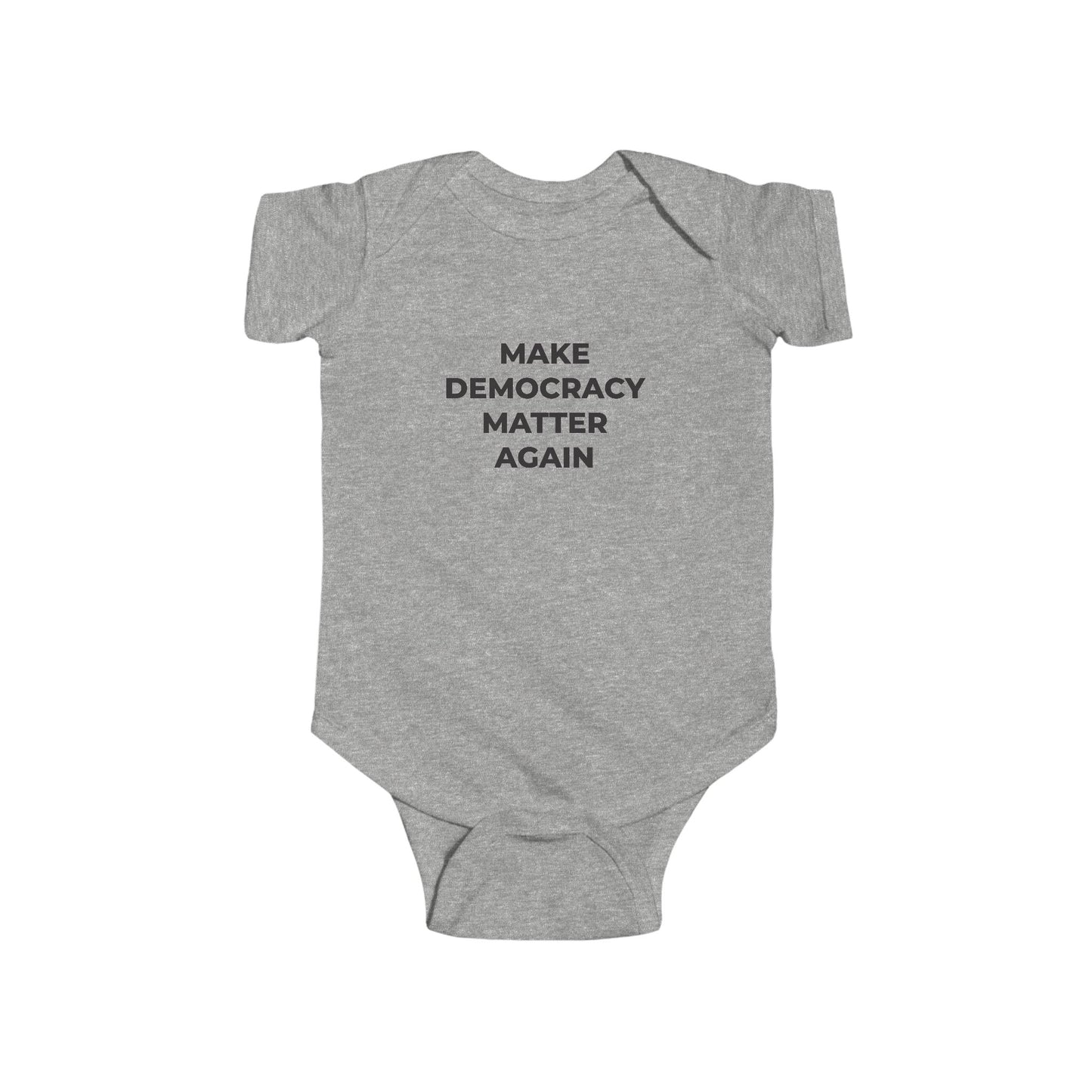 Infant Bodysuit - Make Democracy Matter Again - Free Oppression