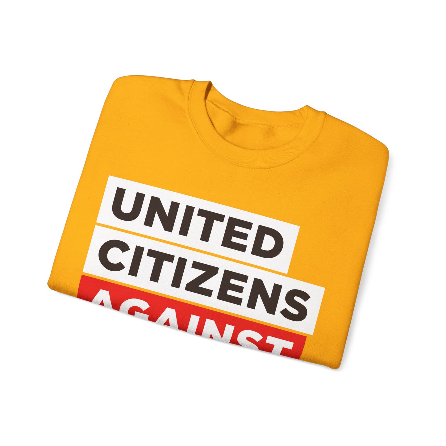 United Citizens Against Citizens United - Sweatshirt