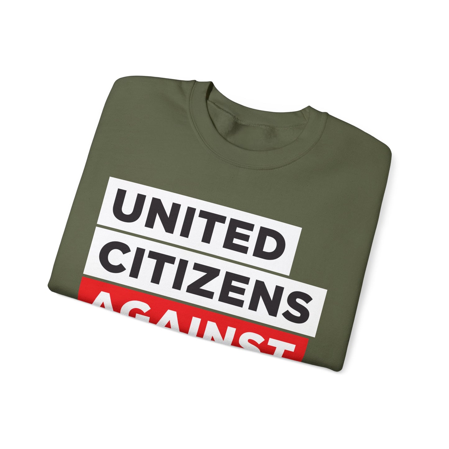 United Citizens Against Citizens United - Sweatshirt