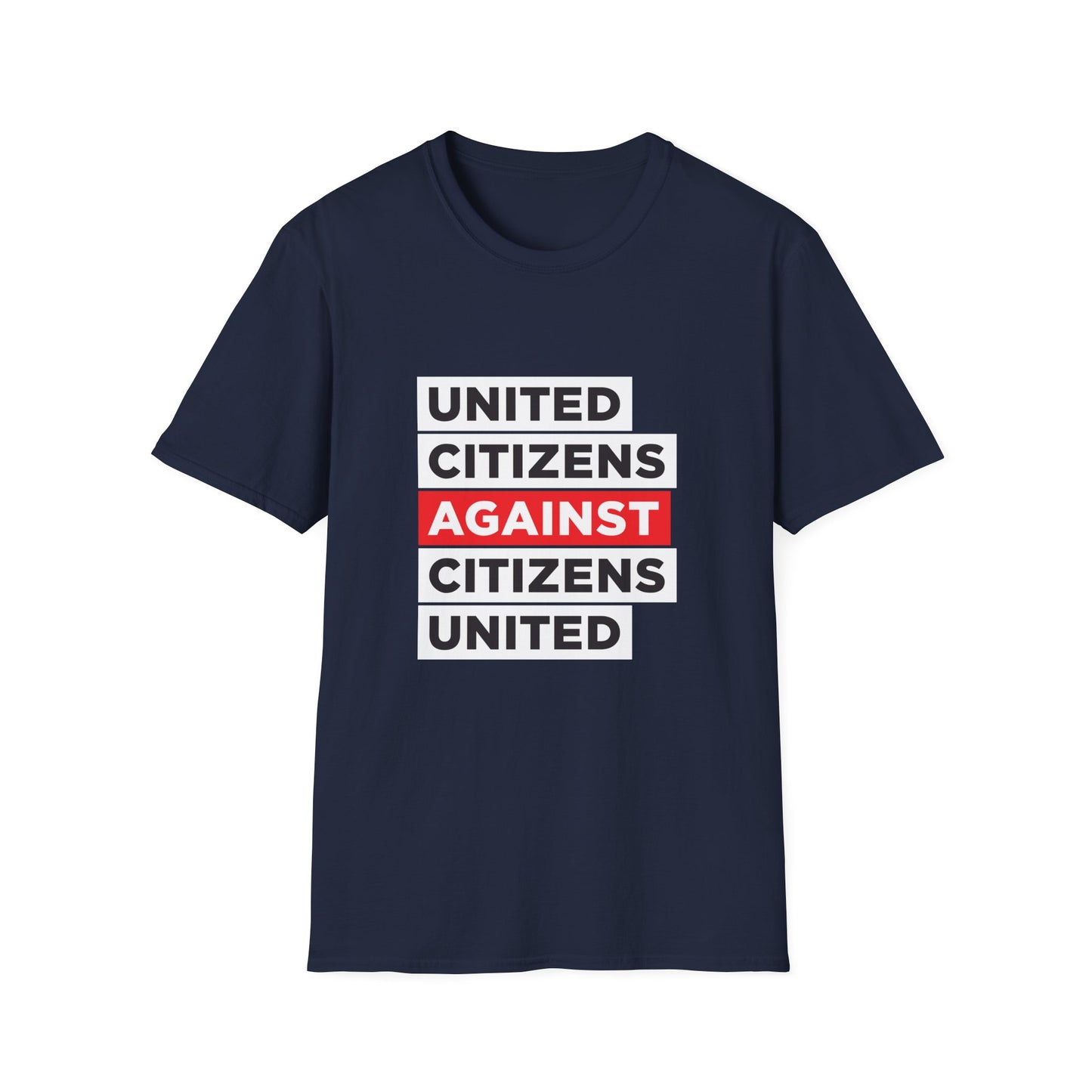 United Citizens Against Citizens United 03 - T-Shirt - Free Oppression