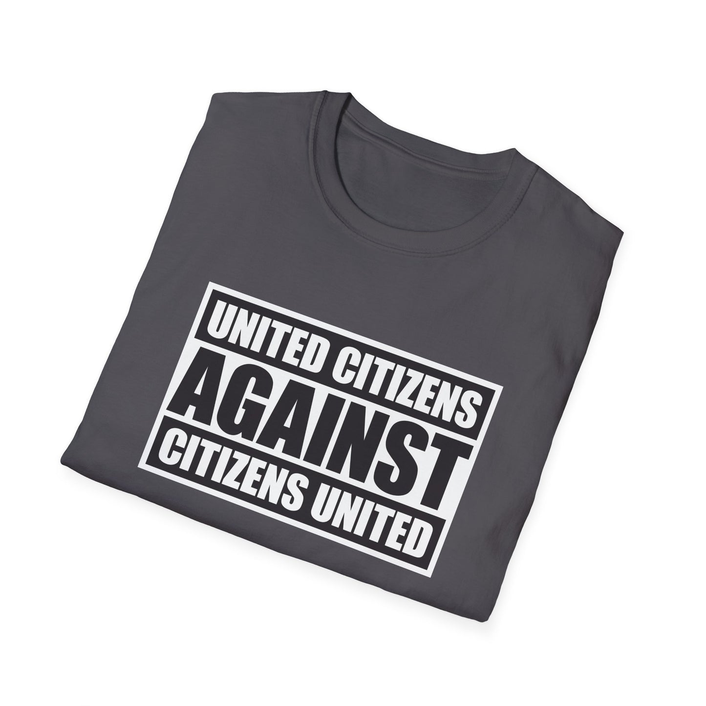 United Citizens Against Citizens United - T-Shirt