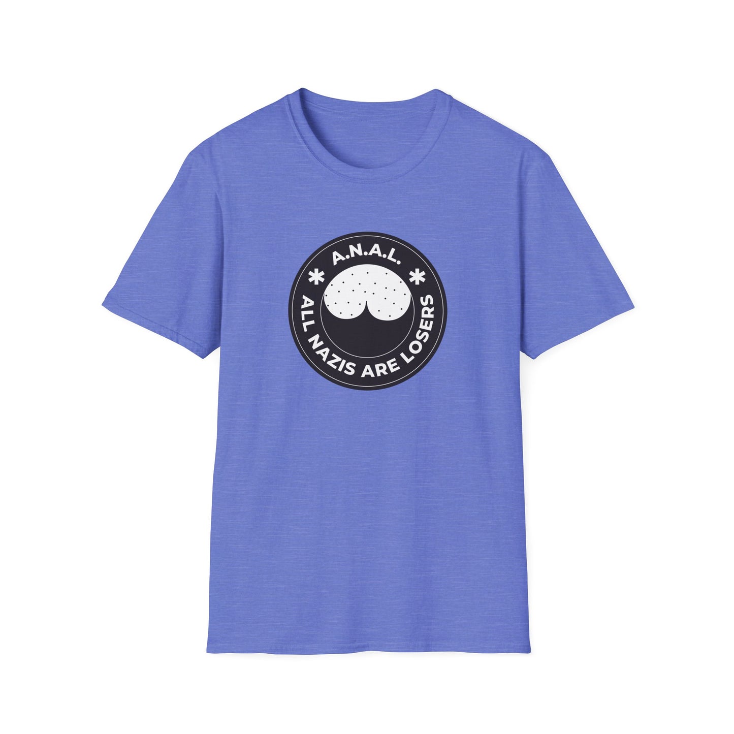 All Nazis Are Losers A.N.A.L. T-shirt