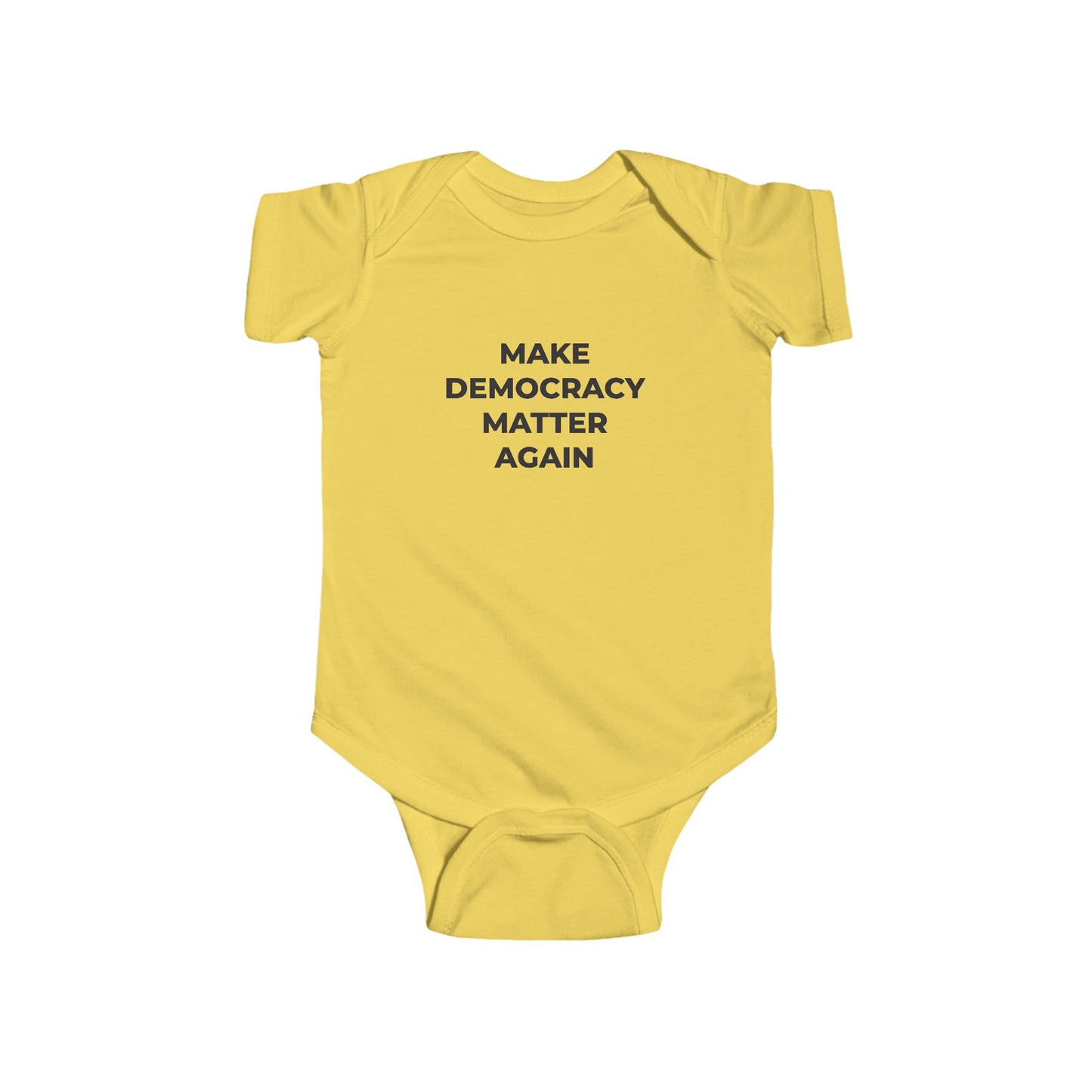 Infant Bodysuit - Make Democracy Matter Again - Free Oppression