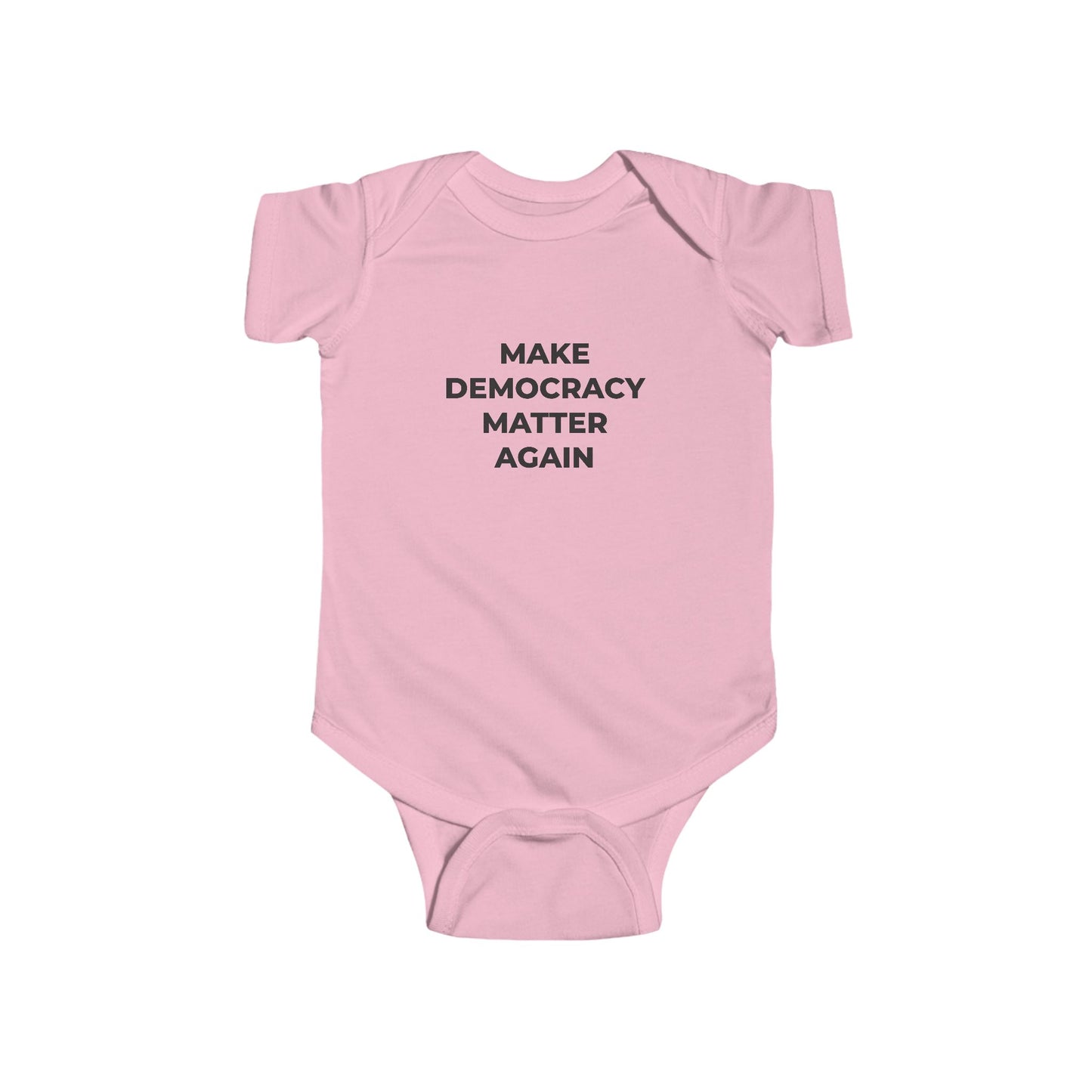 Infant Bodysuit - Make Democracy Matter Again - Free Oppression