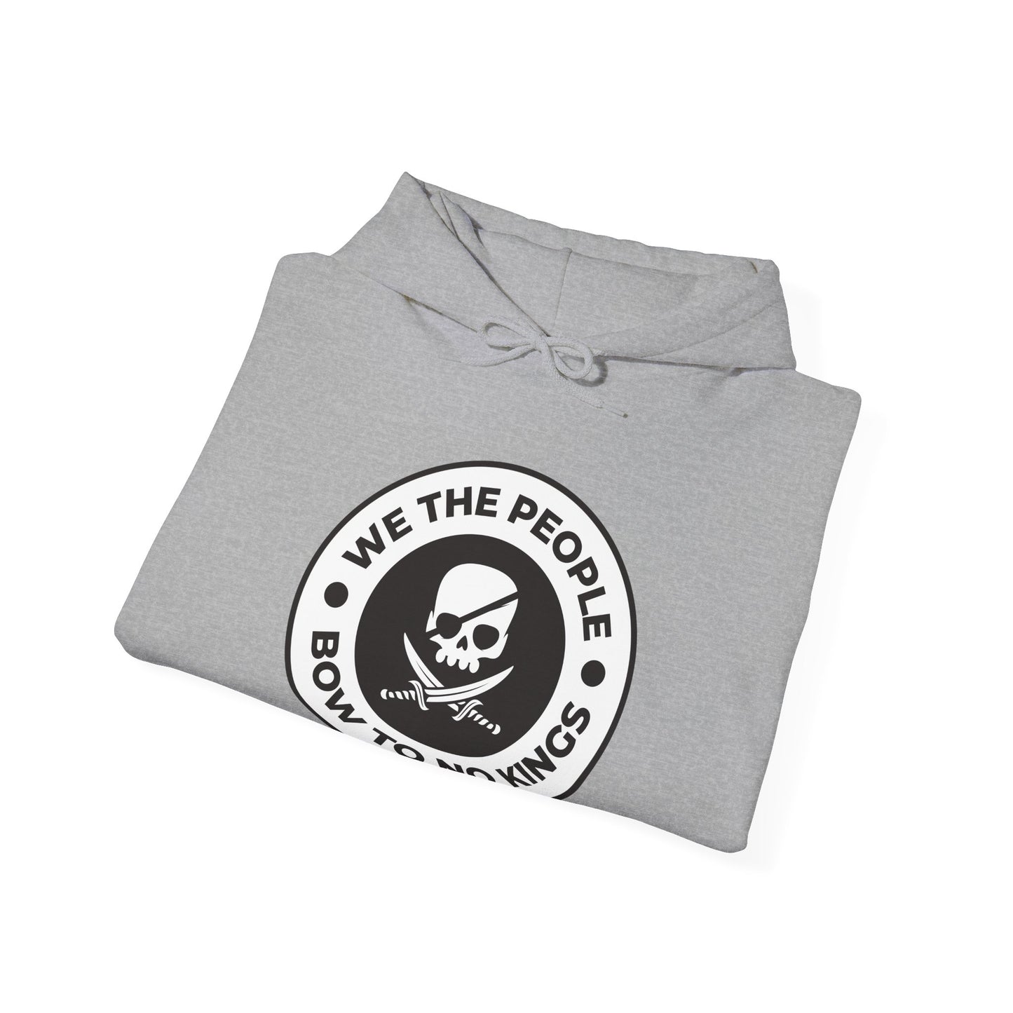 We The People Bow To No Kings - Hoodie