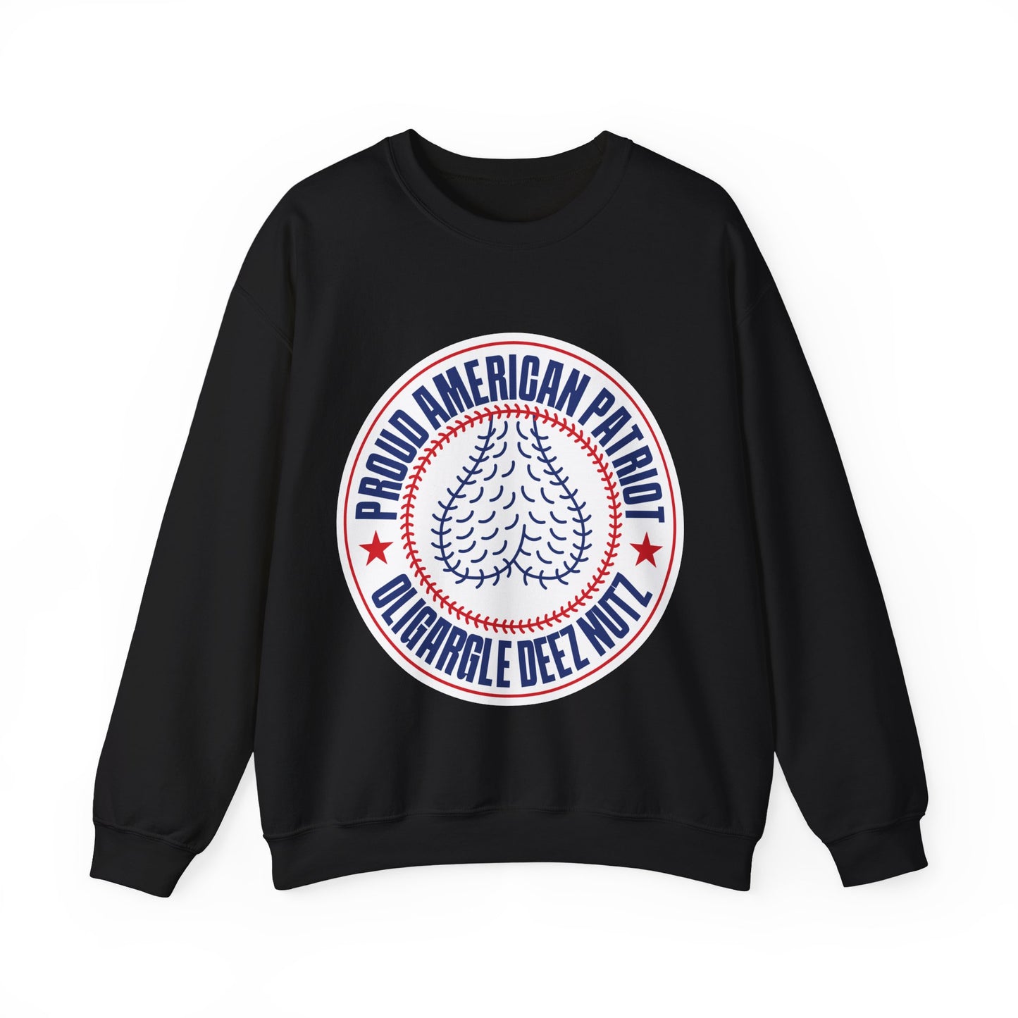 Proud American Patriot Oligargle Deez Nutz - Sweatshirt