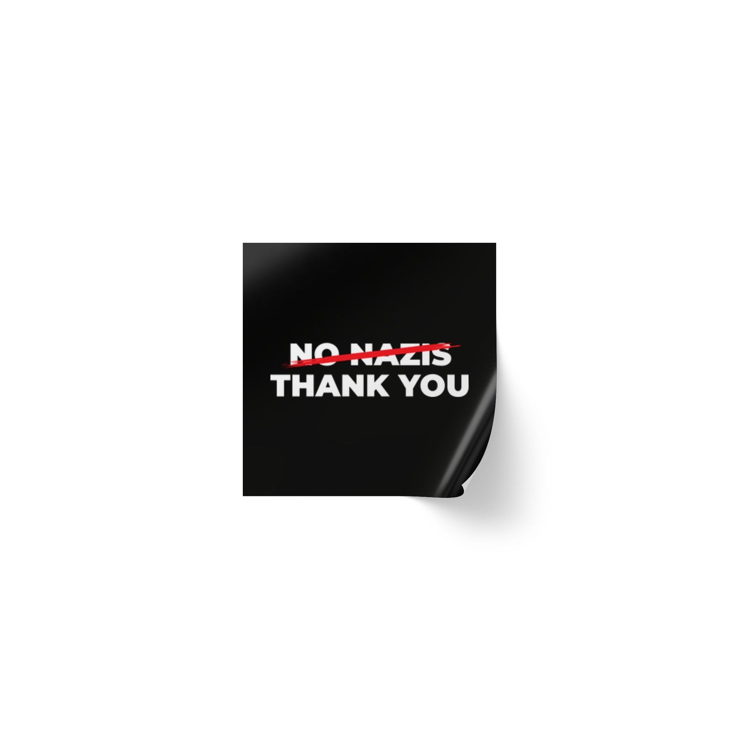 No Nazis Thank You - Sticker Rolls