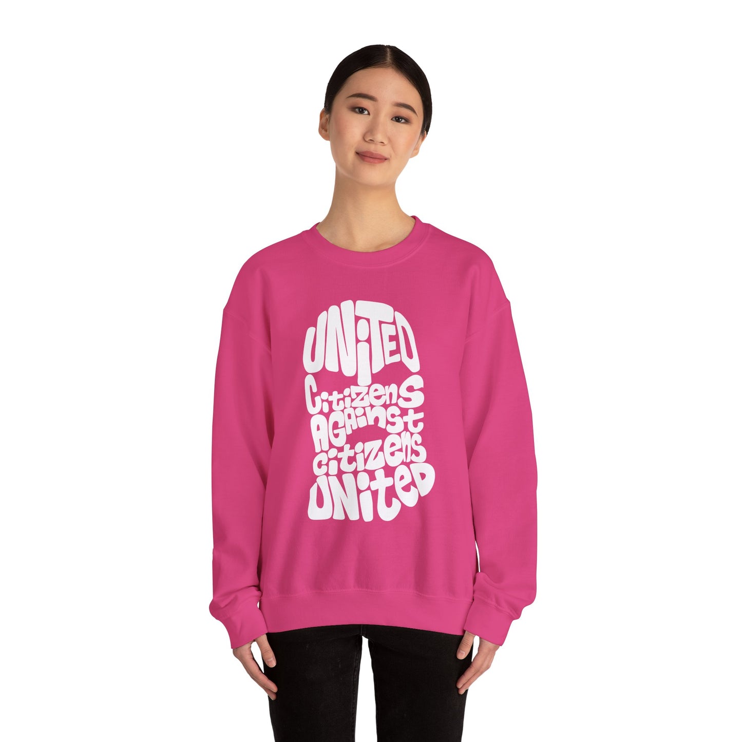 United Citizens Against Citizens United - Sweatshirt