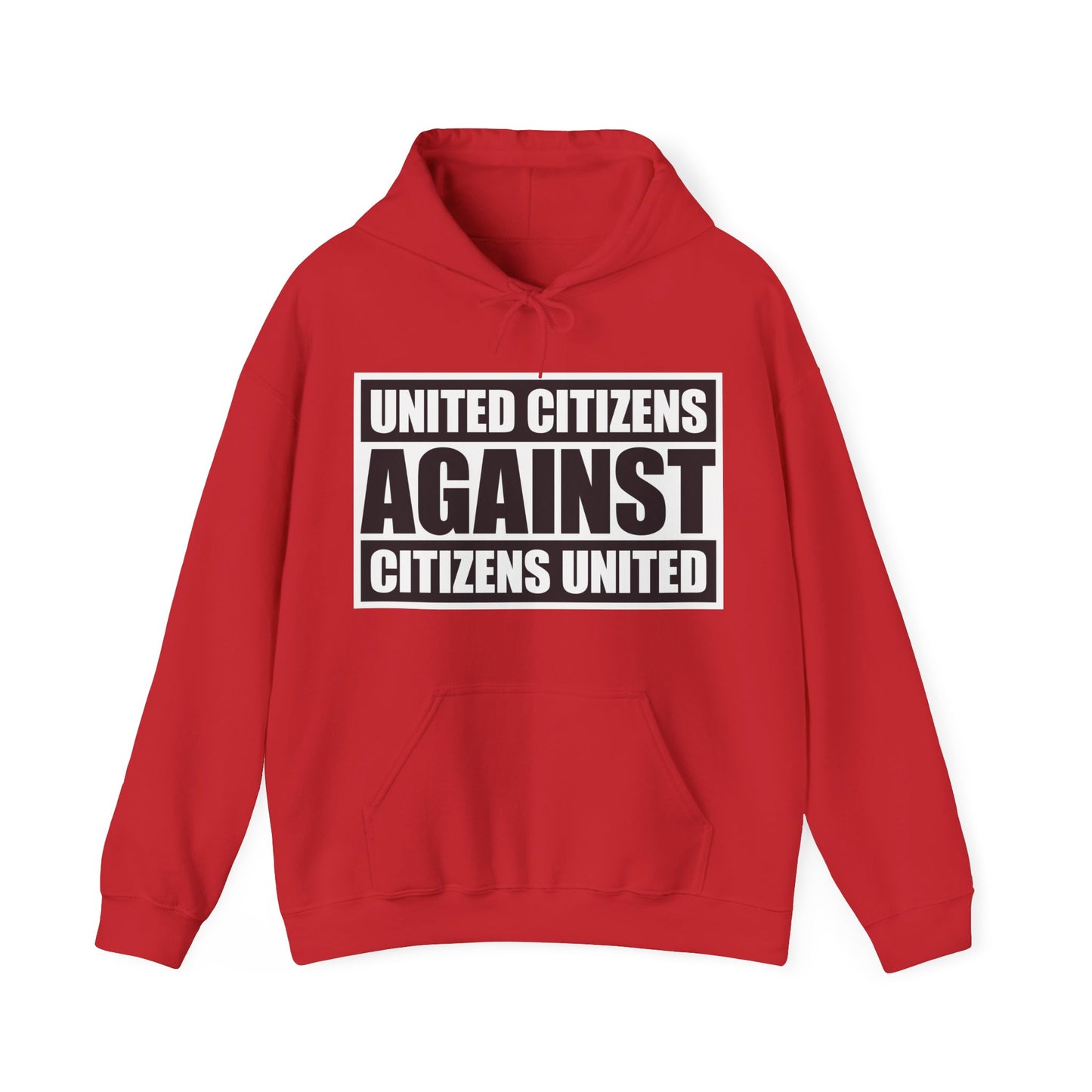 United Citizens Against Citizens United - Hoodie