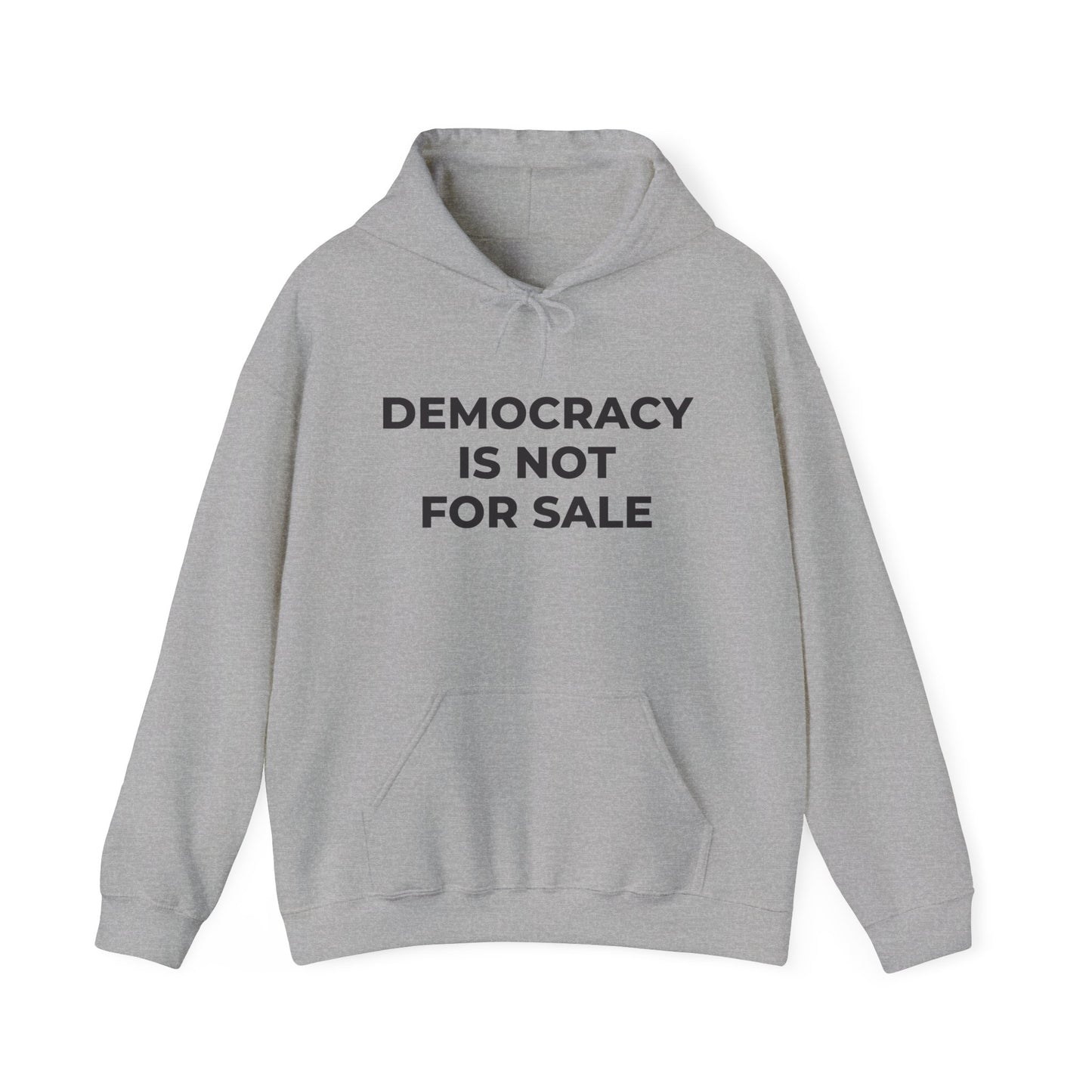 Hoodie - Democracy Is Not For Sale - Free Oppression