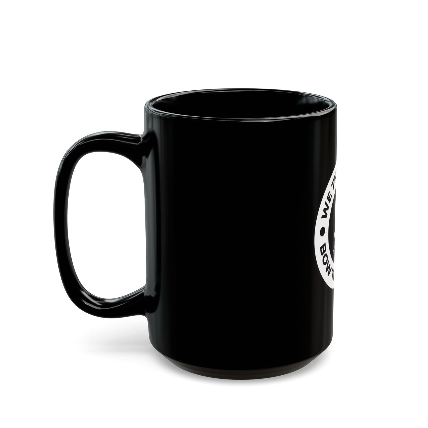 We The People Bow To No Kings - Ceramic Mug