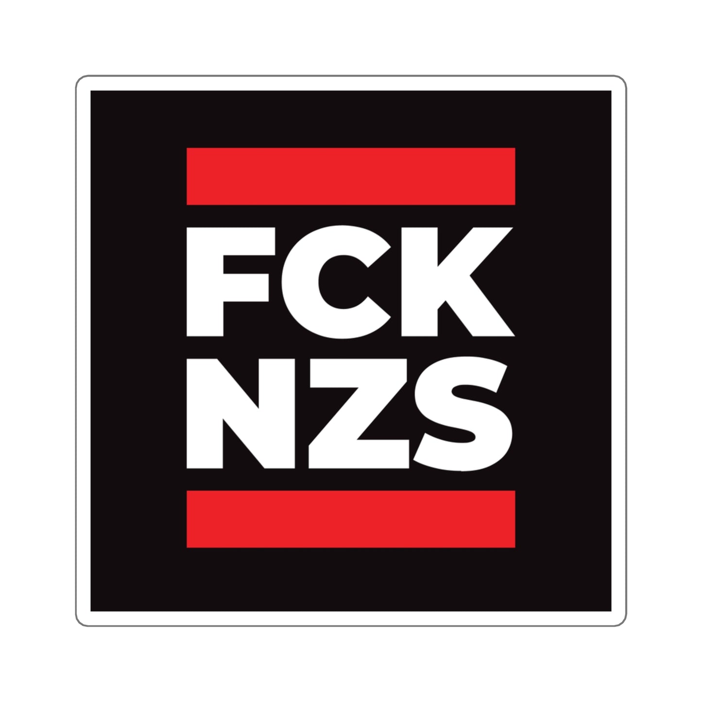 FCK NZS - Square Stickers - Free Oppression