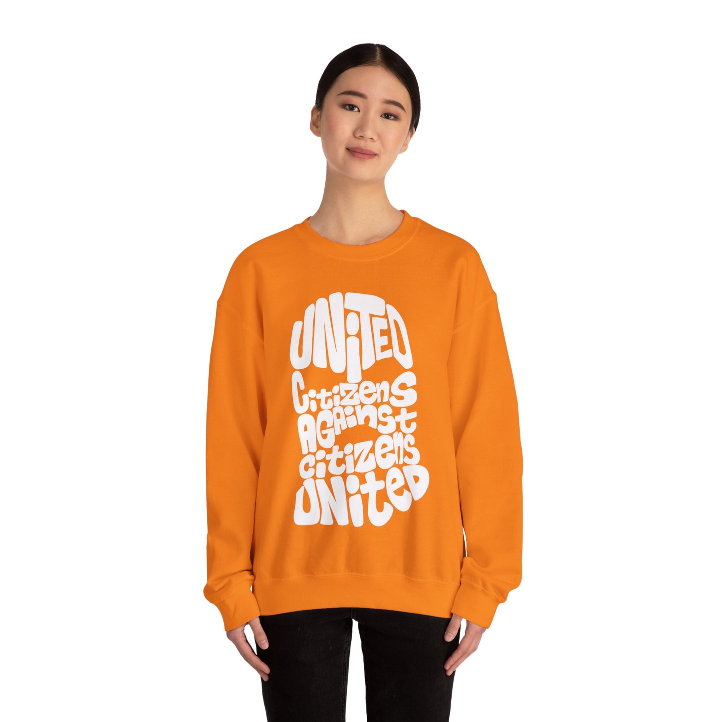 United Citizens Against Citizens United - Sweatshirt