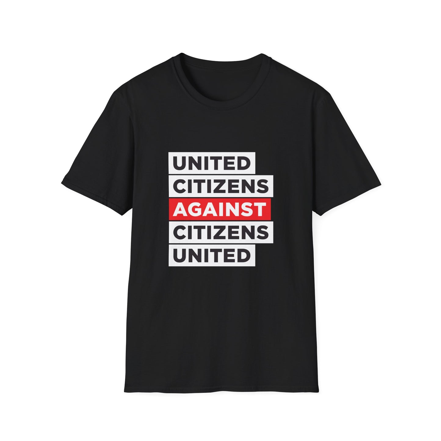 United Citizens Against Citizens United 03 - T-Shirt - Free Oppression