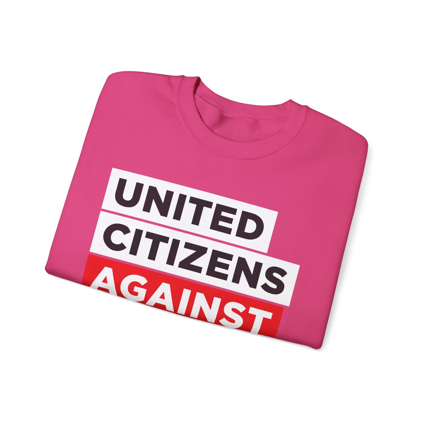 United Citizens Against Citizens United - Sweatshirt