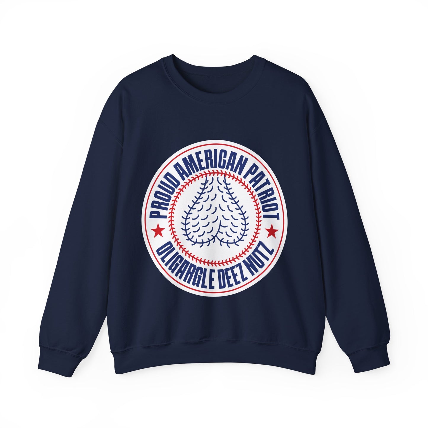 Proud American Patriot Oligargle Deez Nutz - Sweatshirt