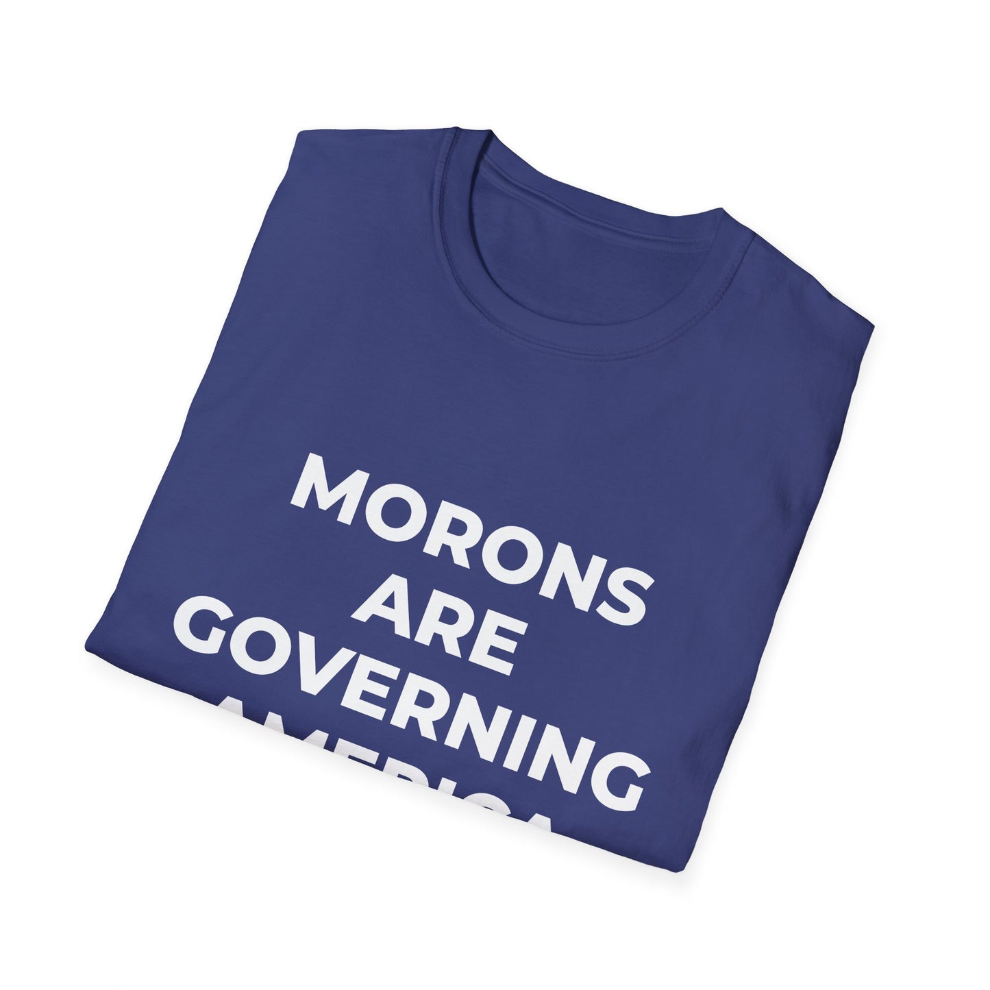 Les idiots gouvernent l'Amérique - T-shirt