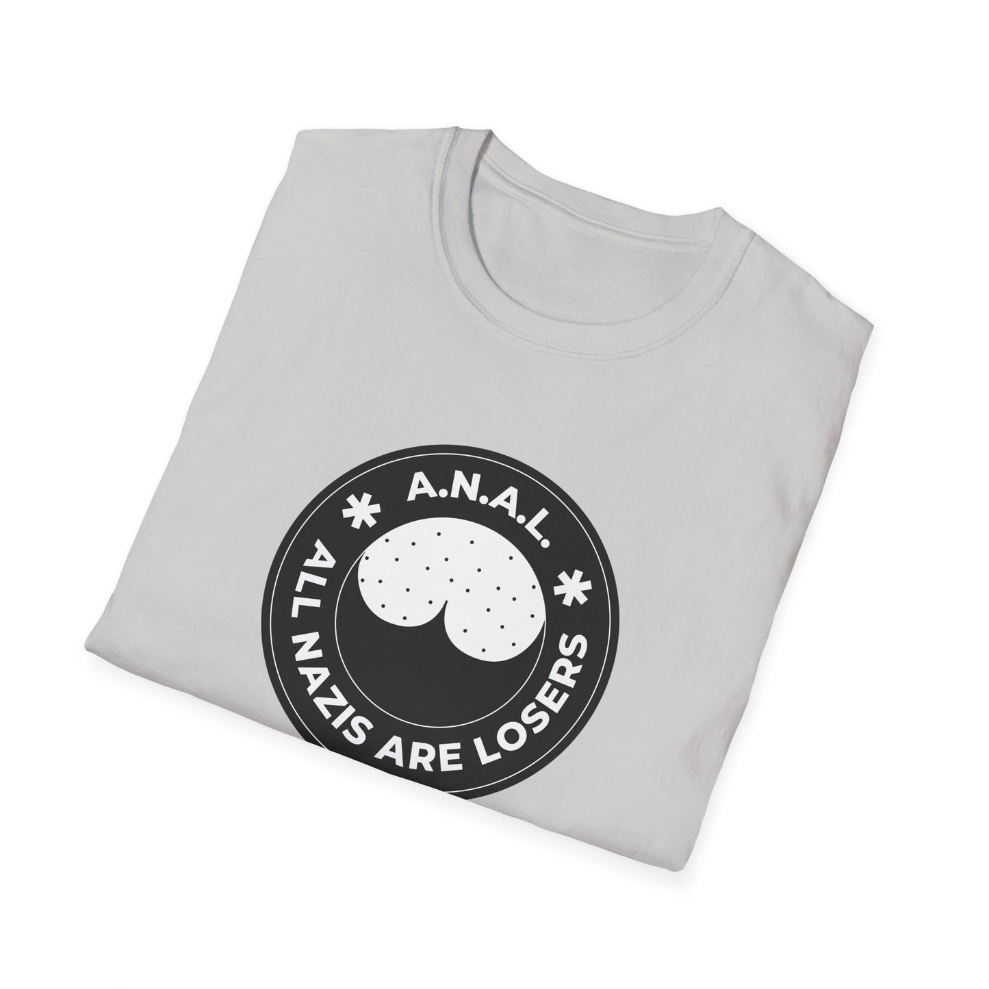 All Nazis Are Losers A.N.A.L. T-shirt
