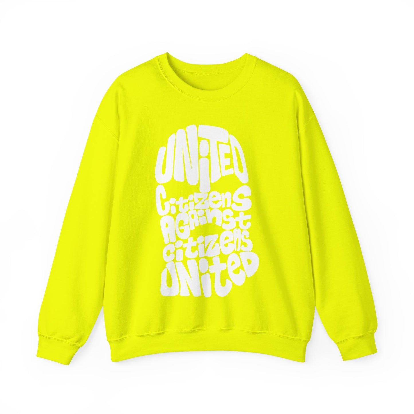 United Citizens Against Citizens United - Sweatshirt