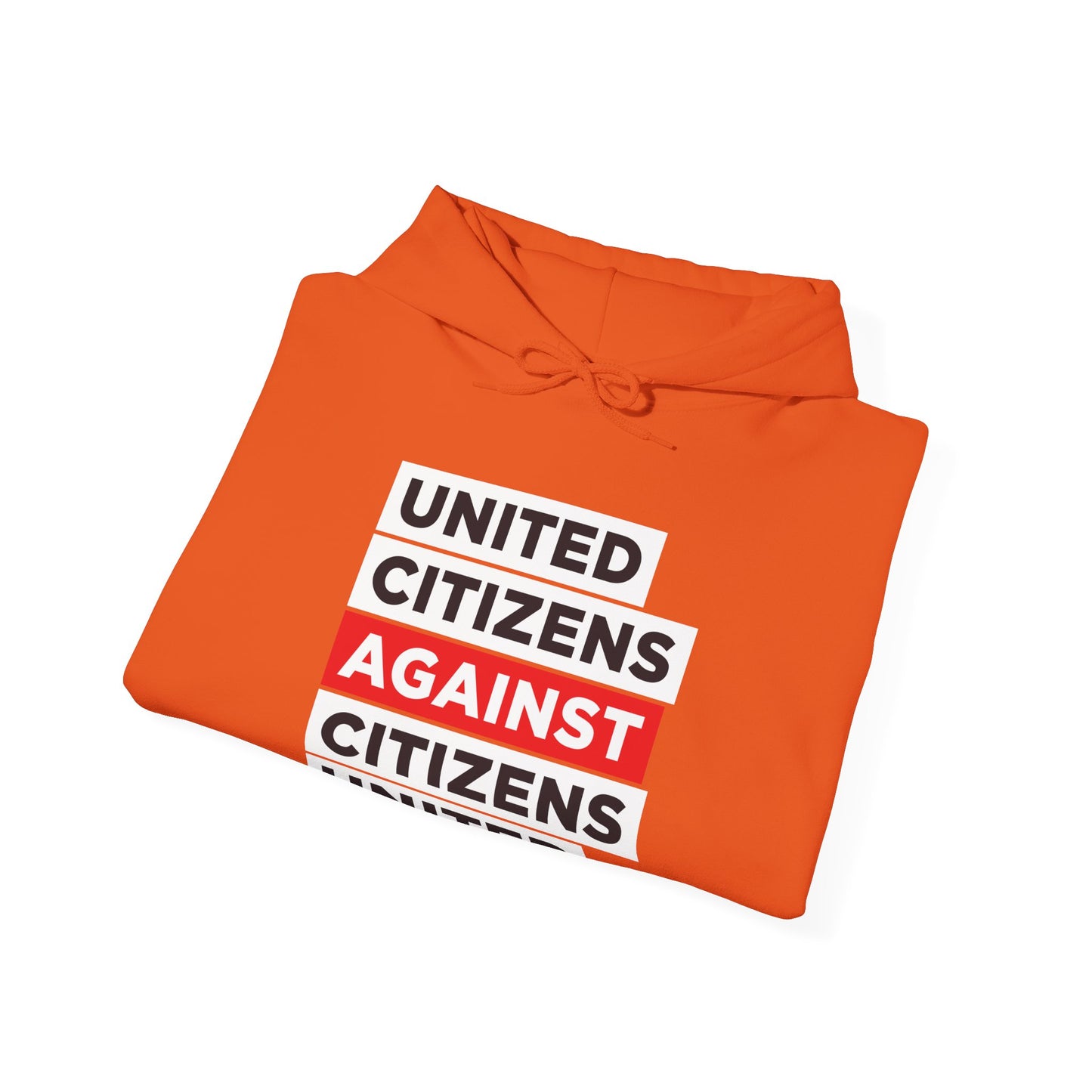 United Citizens Against Citizens United - Hoodie