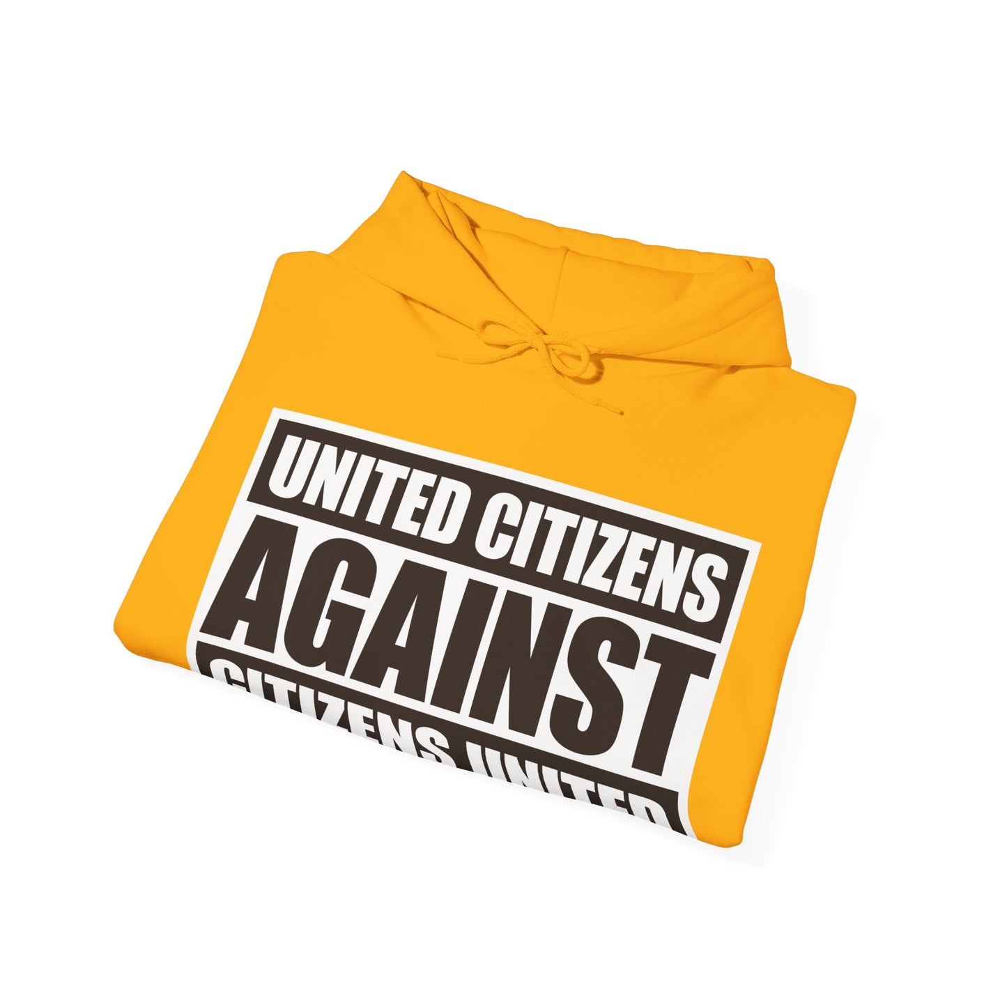 United Citizens Against Citizens United - Hoodie
