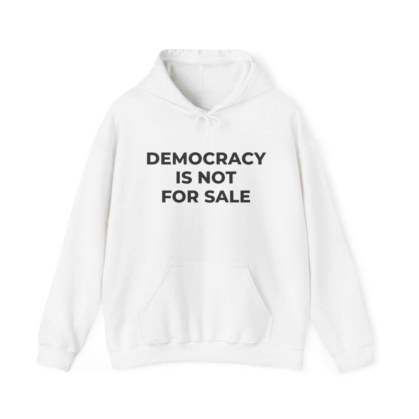 Hoodie - Democracy Is Not For Sale - Free Oppression