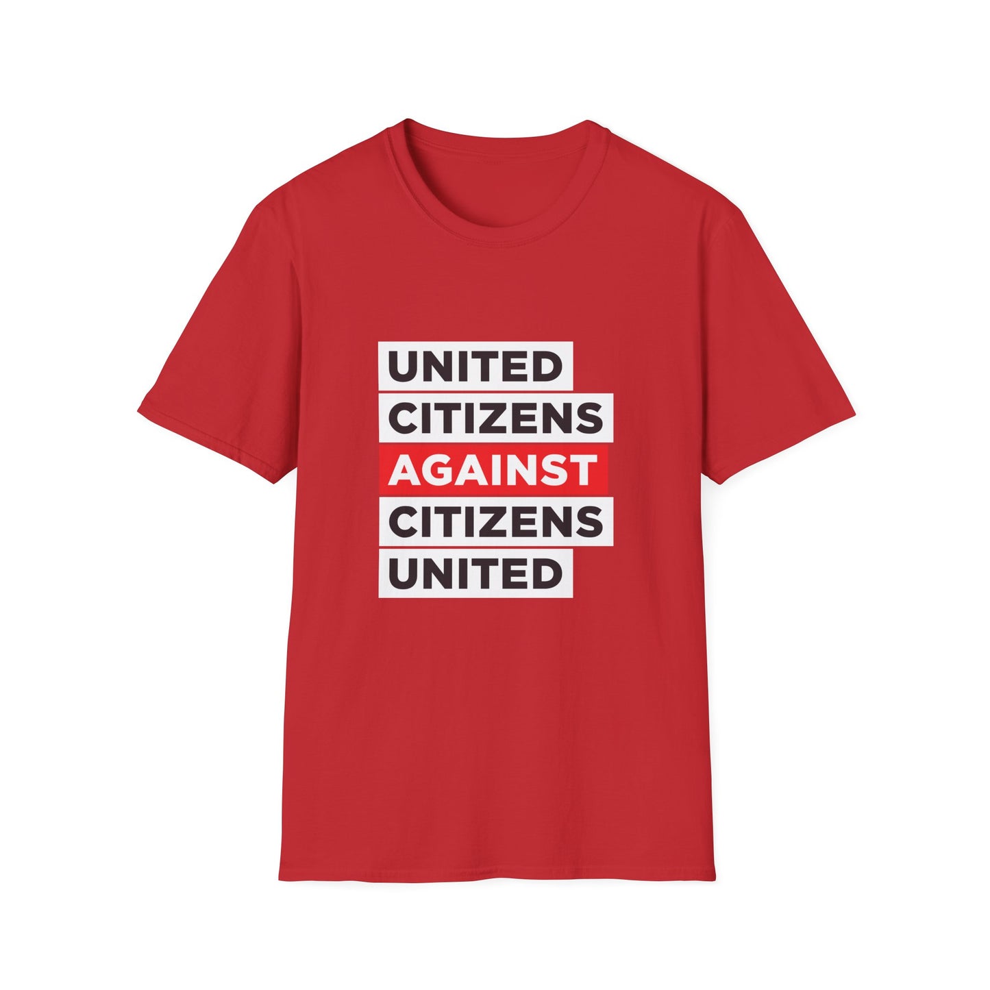 United Citizens Against Citizens United 03 - T-Shirt - Free Oppression