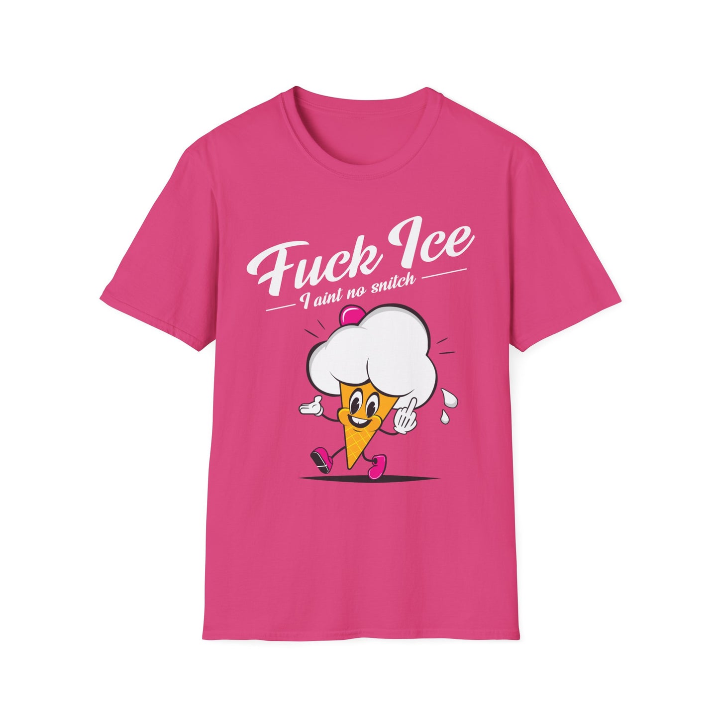 Fuck Ice I Aint No Snitch T-shirt