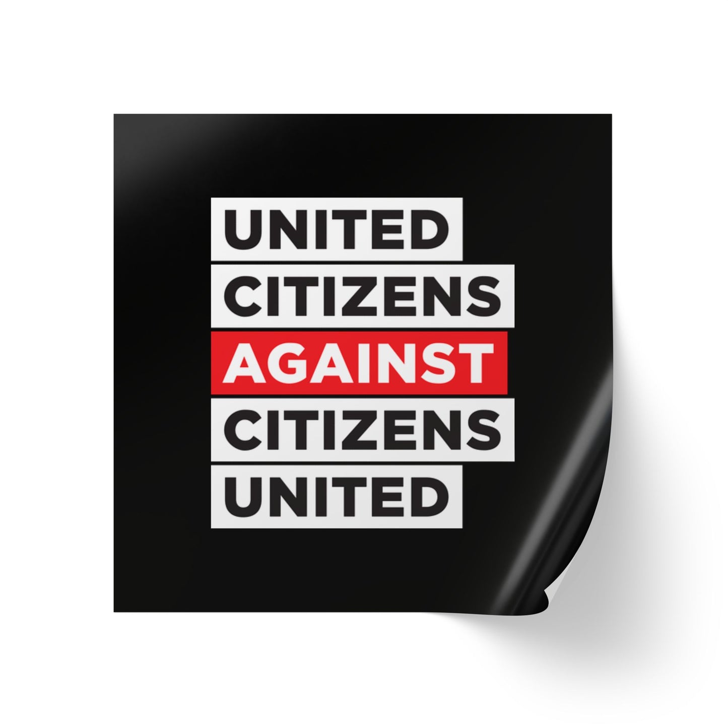 United Citizens Against Citizens United - Sticker Rolls